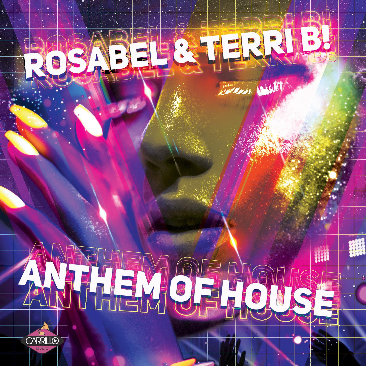 Anthem of House (Rod Carrillo Club Mix)