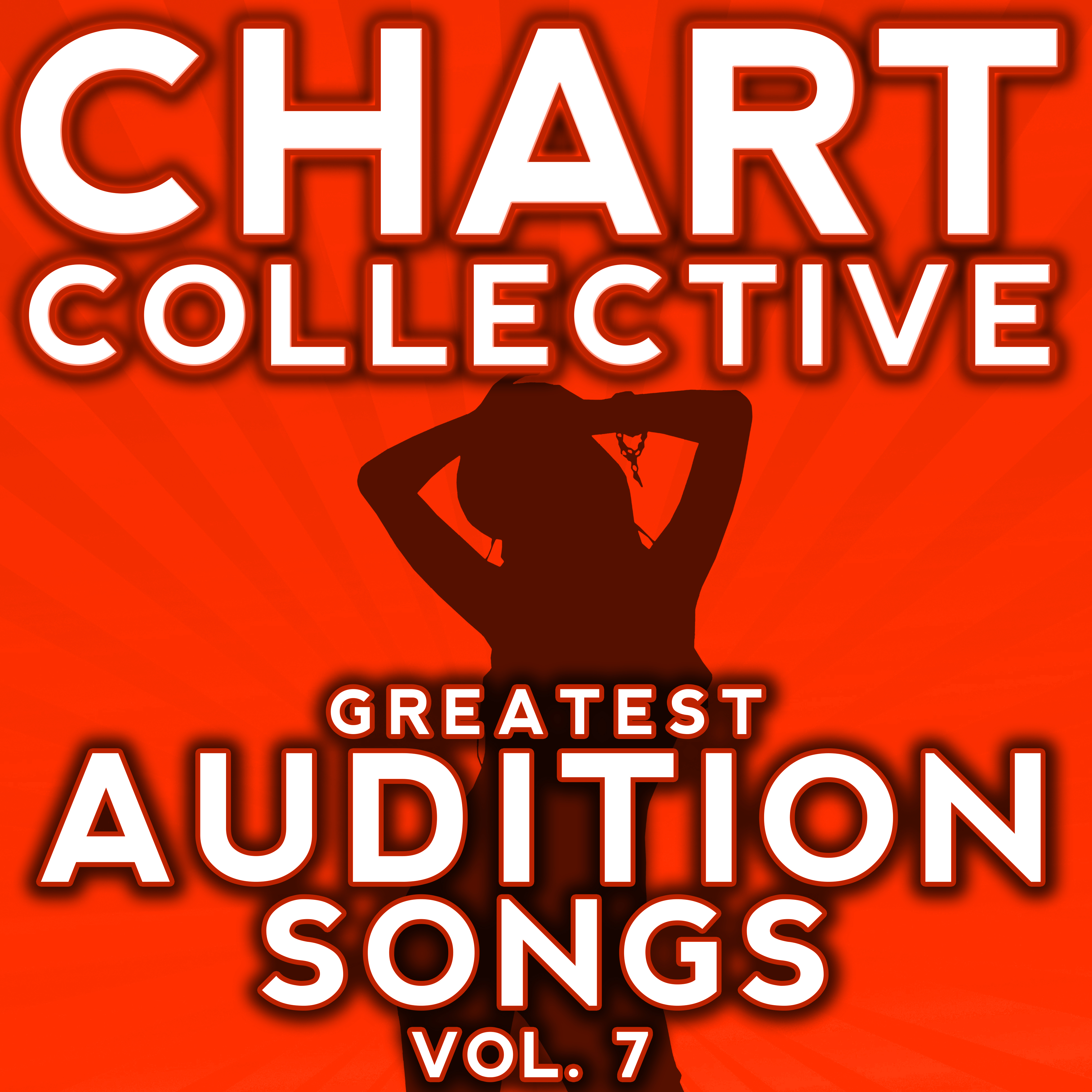 Greatest Audition Songs from the Musicals, TV & Movies, Vol. 7