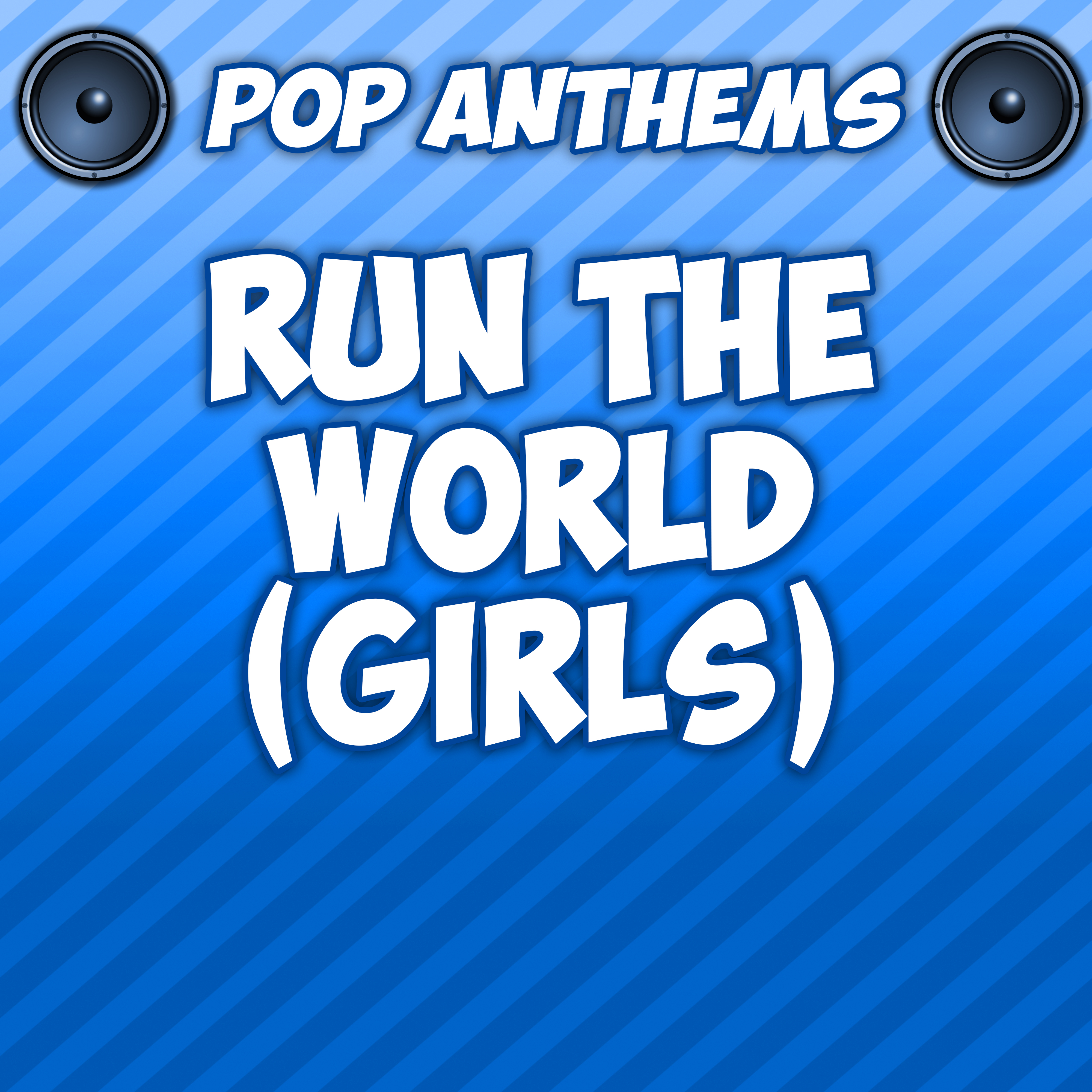 Run the World (Girls) [Intro] [Originally Performed By Beyonce]