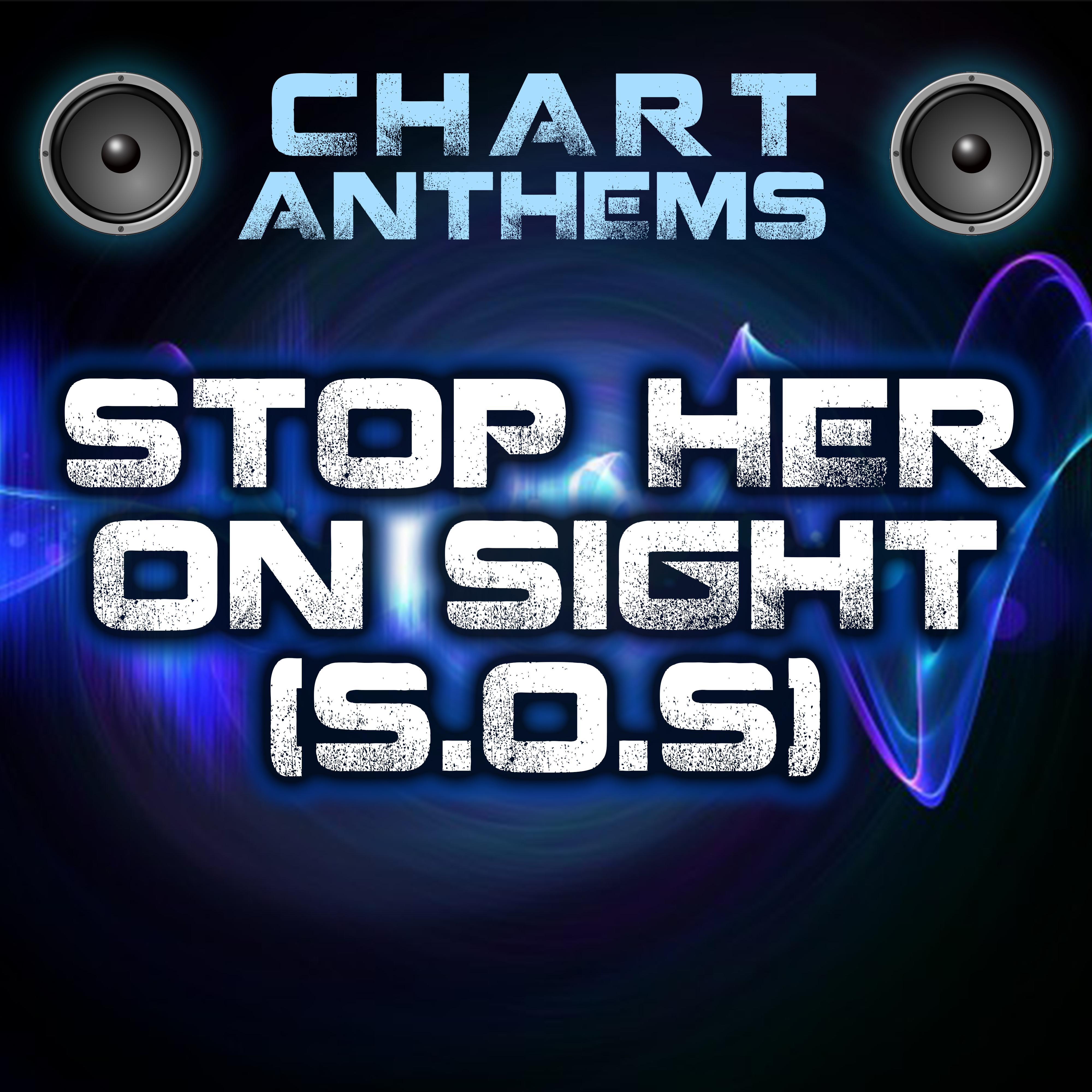 Stop Her On Sight (S.O.S) [Intro] [Originally Performed By Edwin Starr]