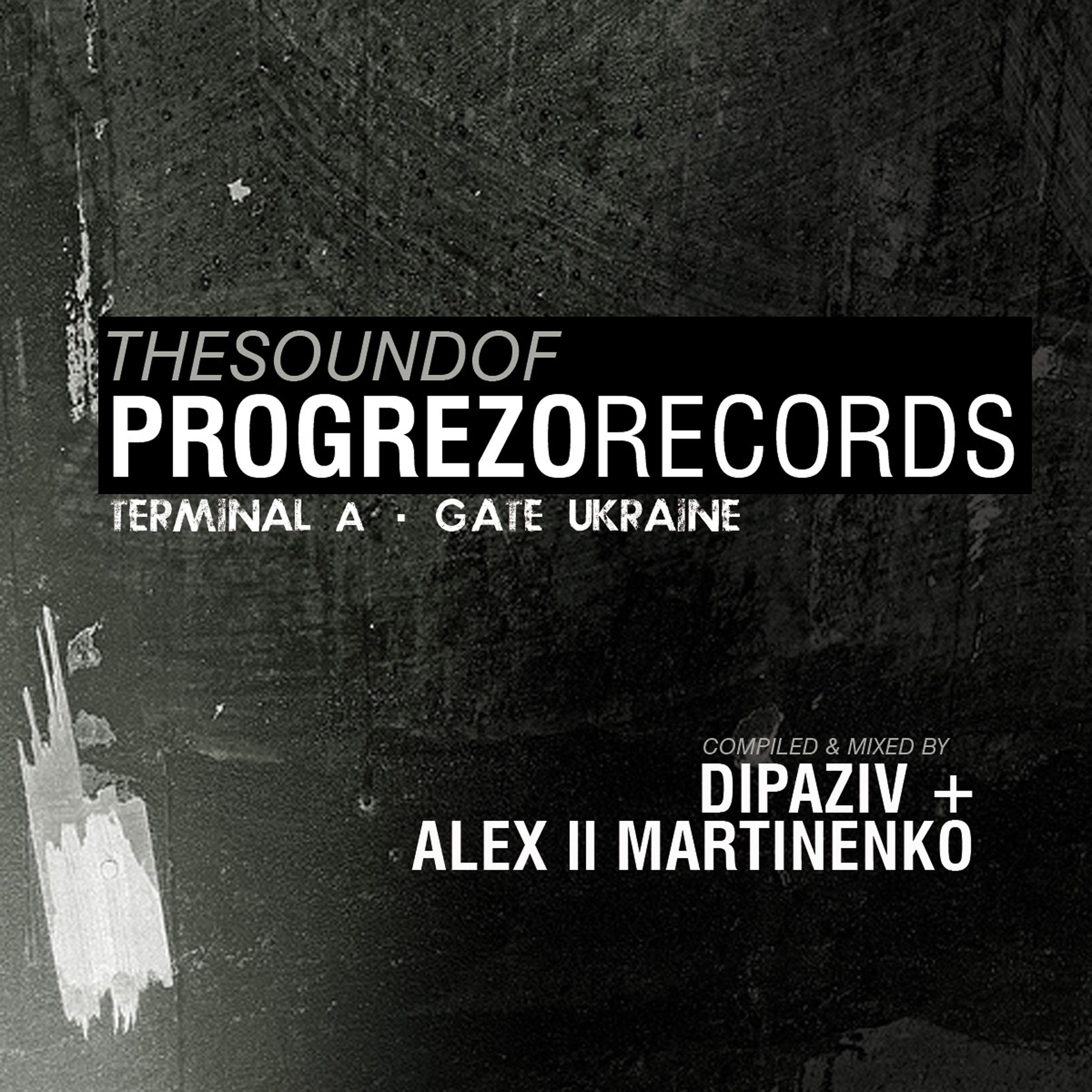 The Sound of Progrezo Records - Terminal a Gate Ukraine
