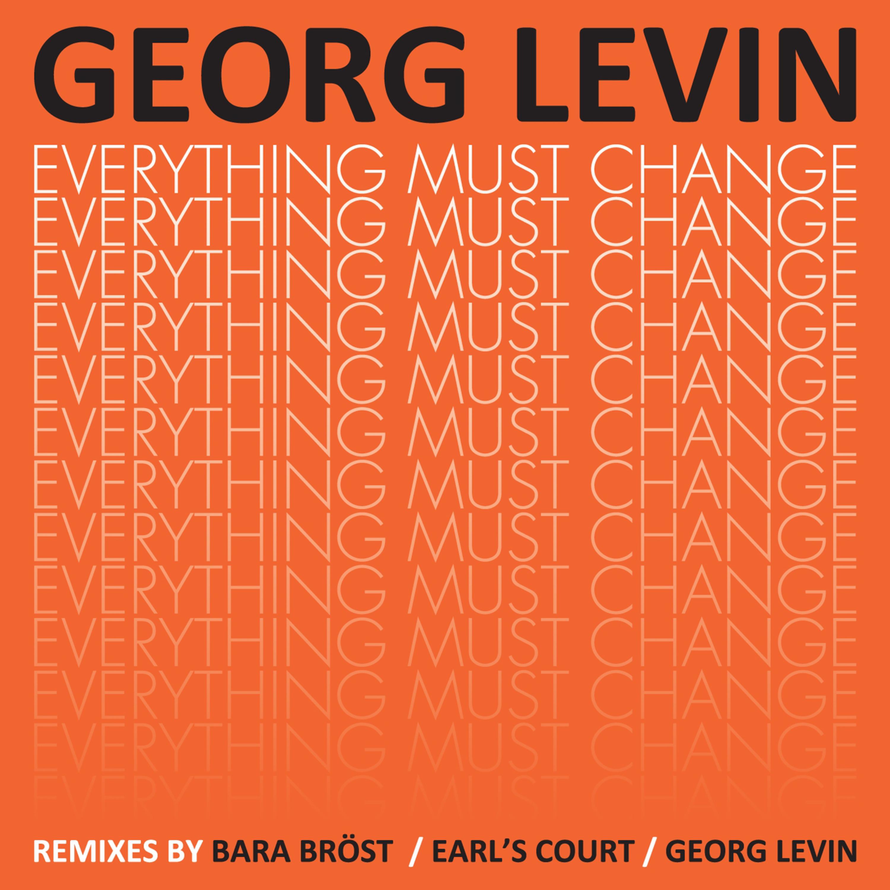 Everything Must Change (Get Bad Mix)