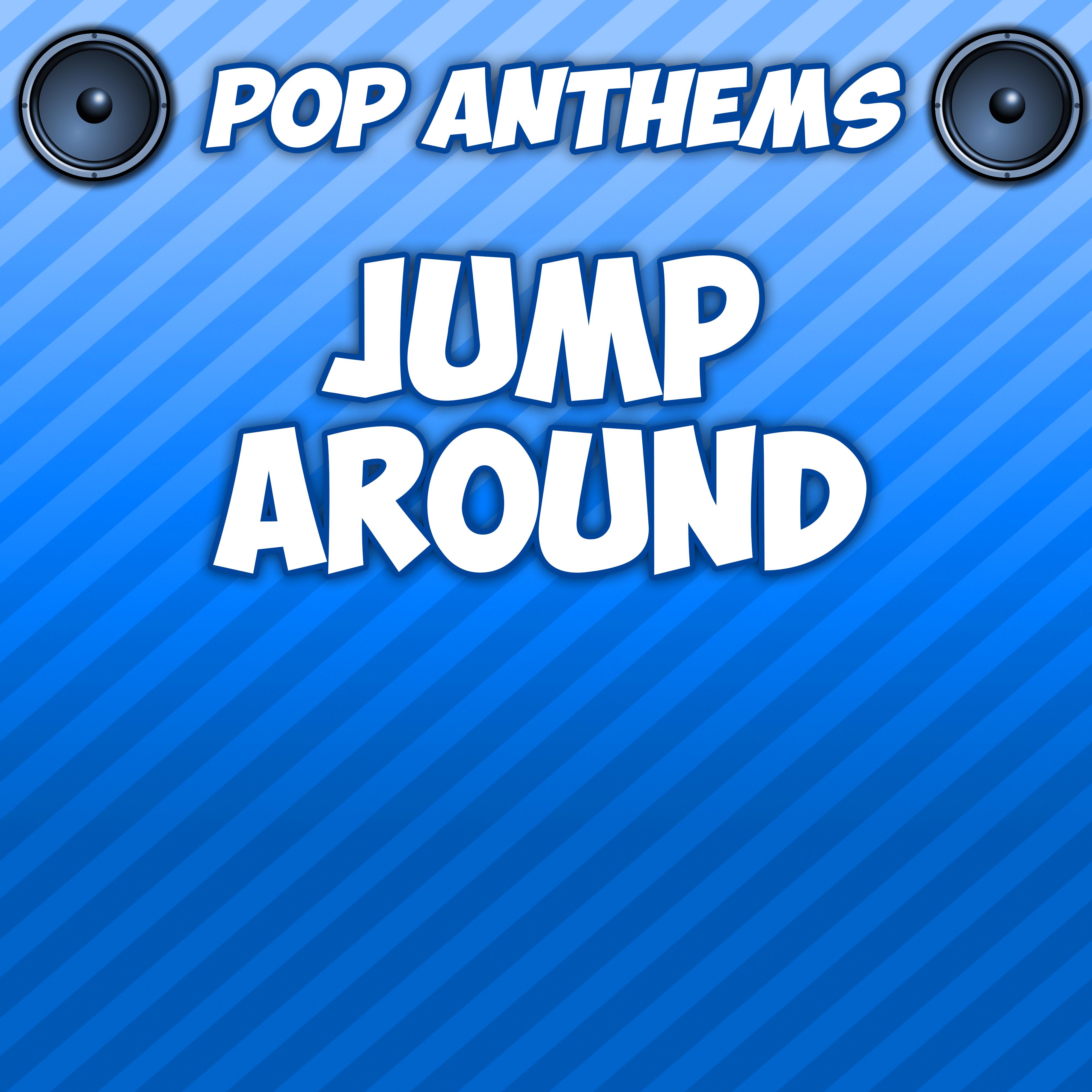 Jump Around (Intro) [Originally Performed By House of Pain]