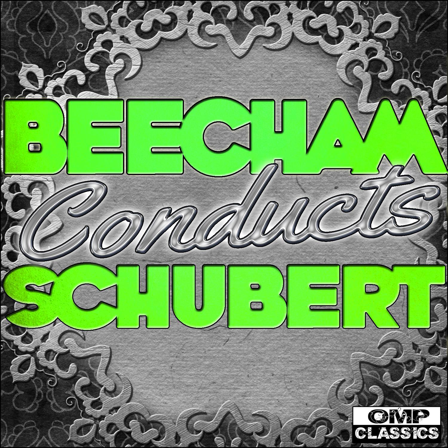 Beecham Conducts: Schubert