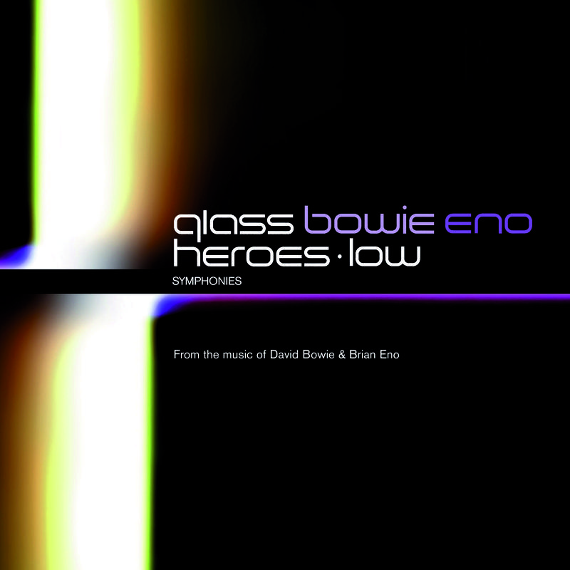 Low Symphony (from the music of David Bowie and Brian Eno)