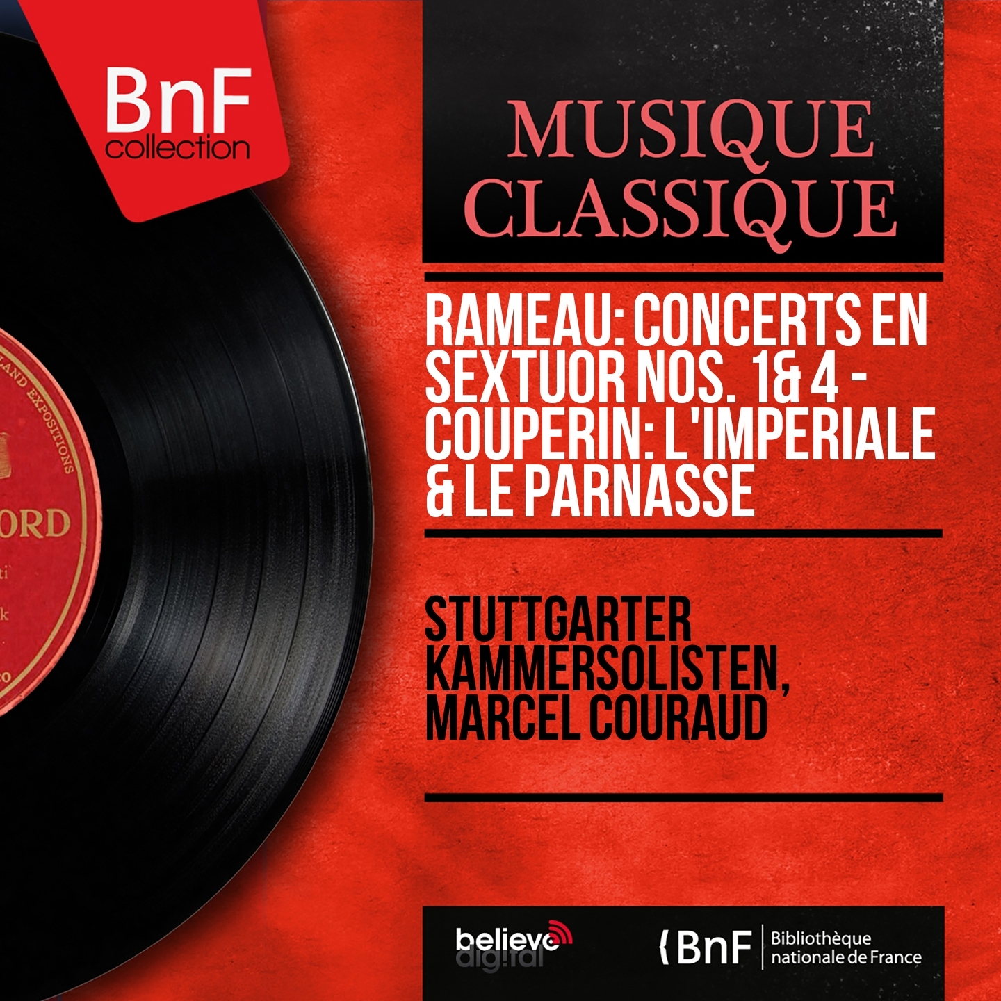 Rameau: Concerts en sextuor Nos. 1  4  Couperin: L' impe riale  Le Parnasse Mono Version