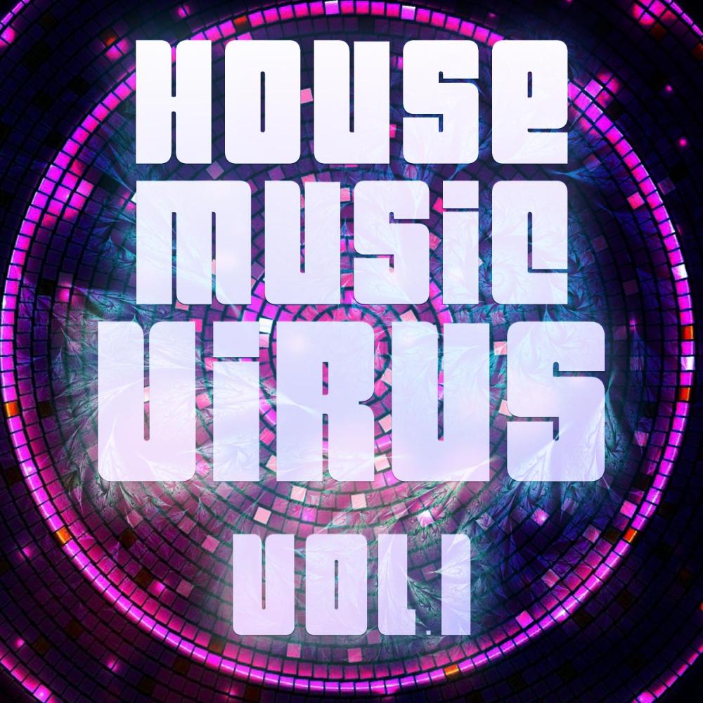 House Music Virus, Vol. 1