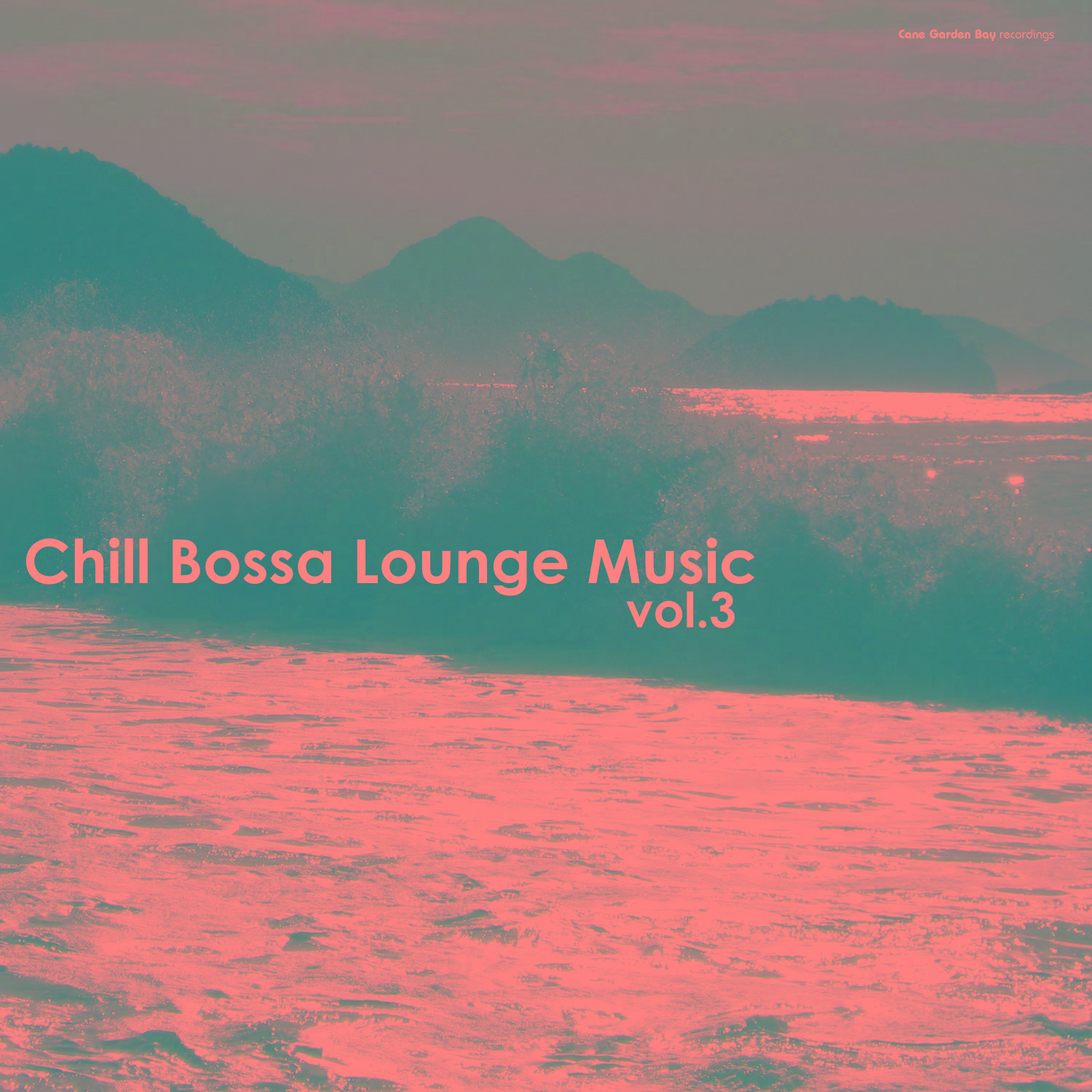 Chill Bossa Lounge Music, Vol. 3