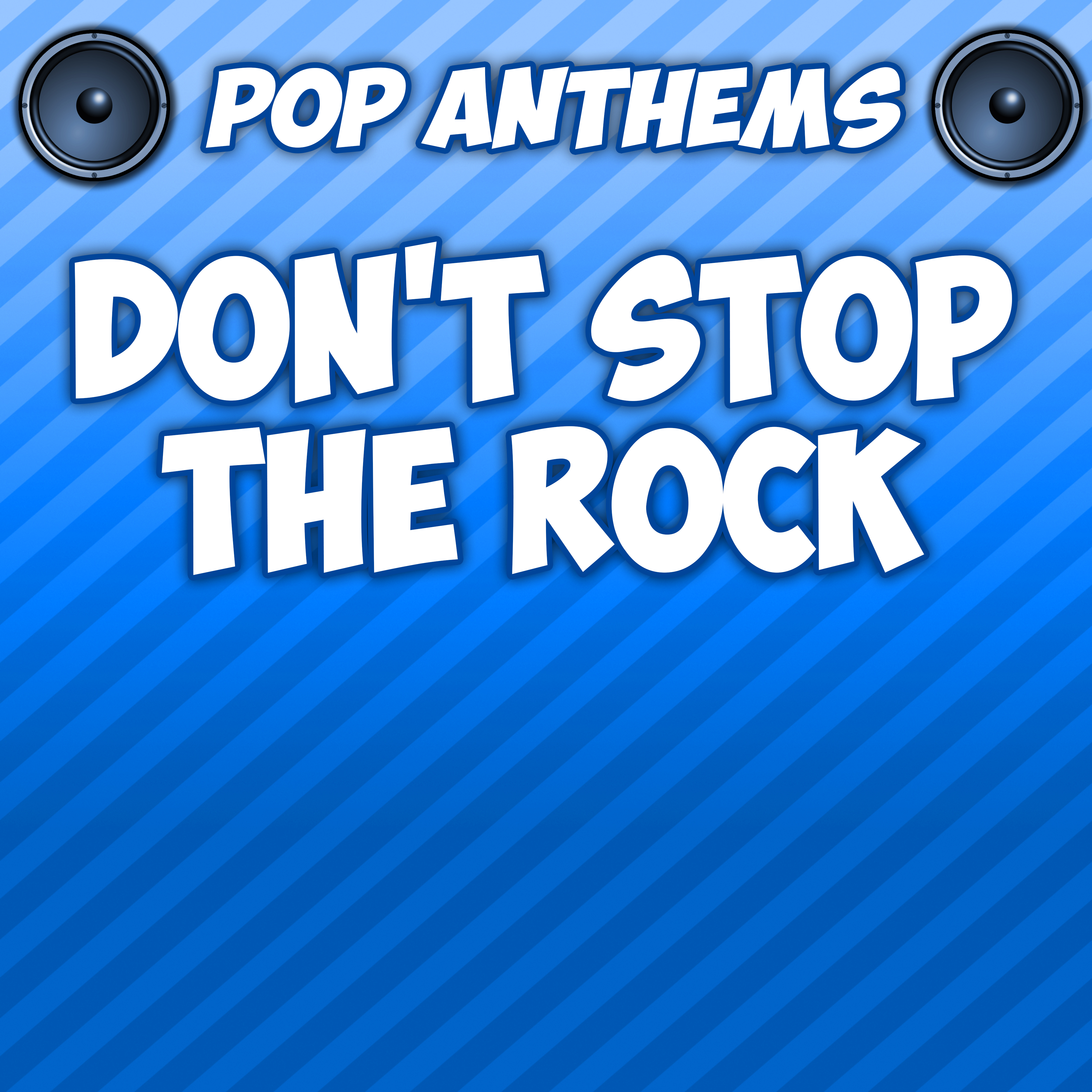 Don't Stop the Rock (Originally Performed By Freestyle)