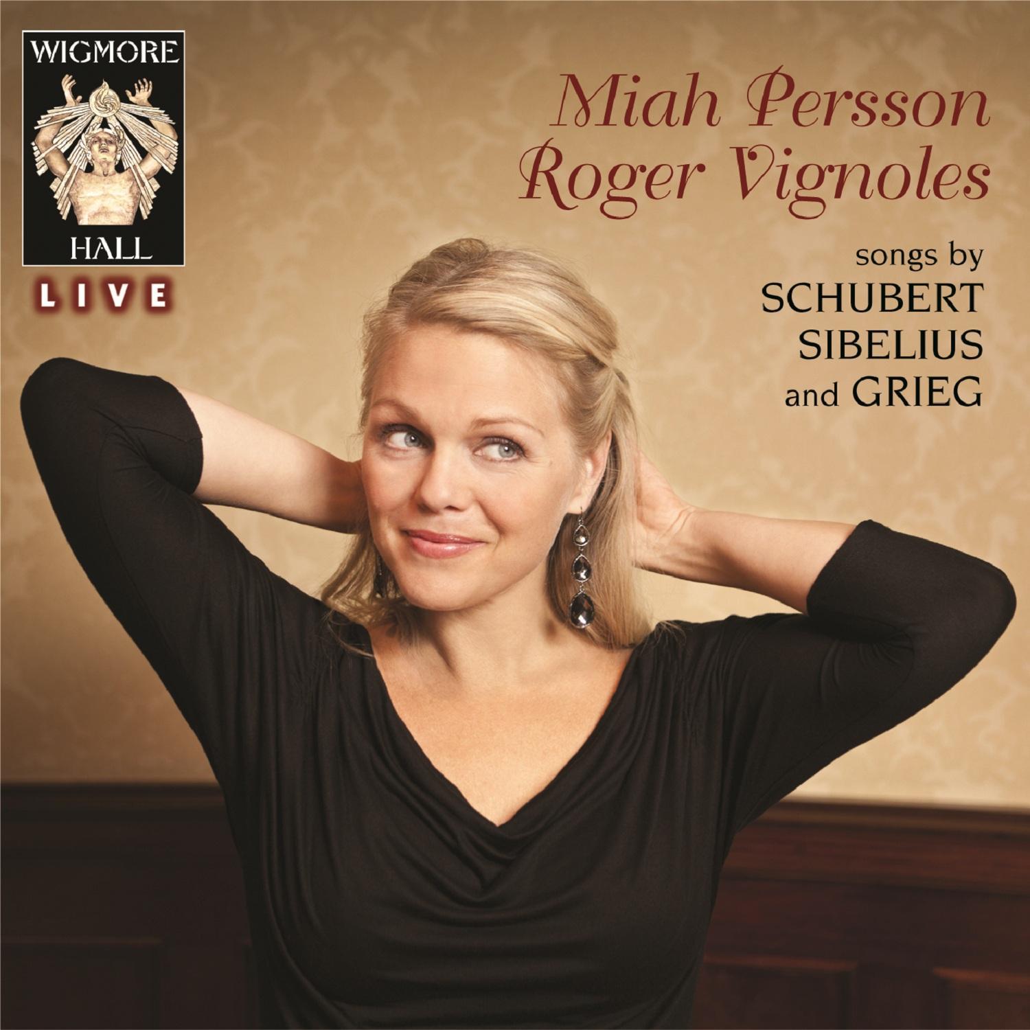 Schubert / Sibelius / Grieg - Wigmore Hall Live