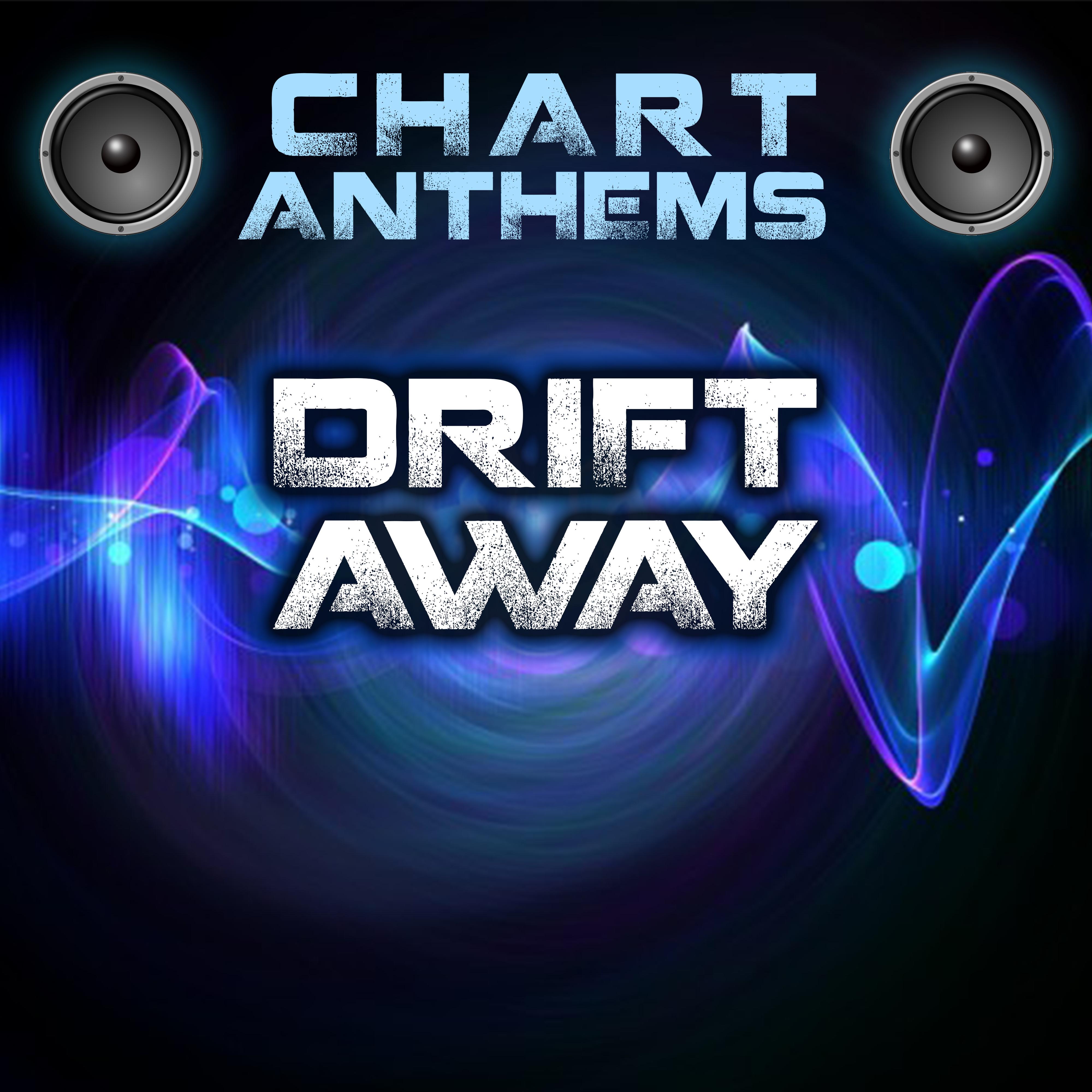 Drift Away (Intro) [Originally Performed By Dobie Gray]