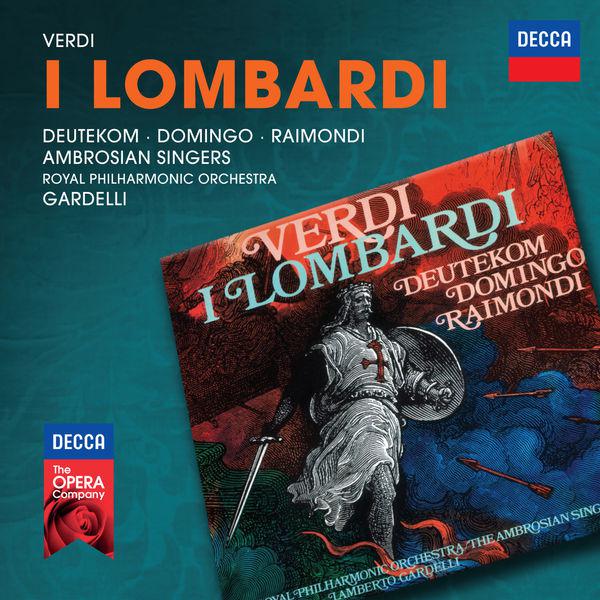 Verdi: I Lombardi / Act 2 - Cavatina: "La mia letizia infondere" - "Come poteva un angelo"