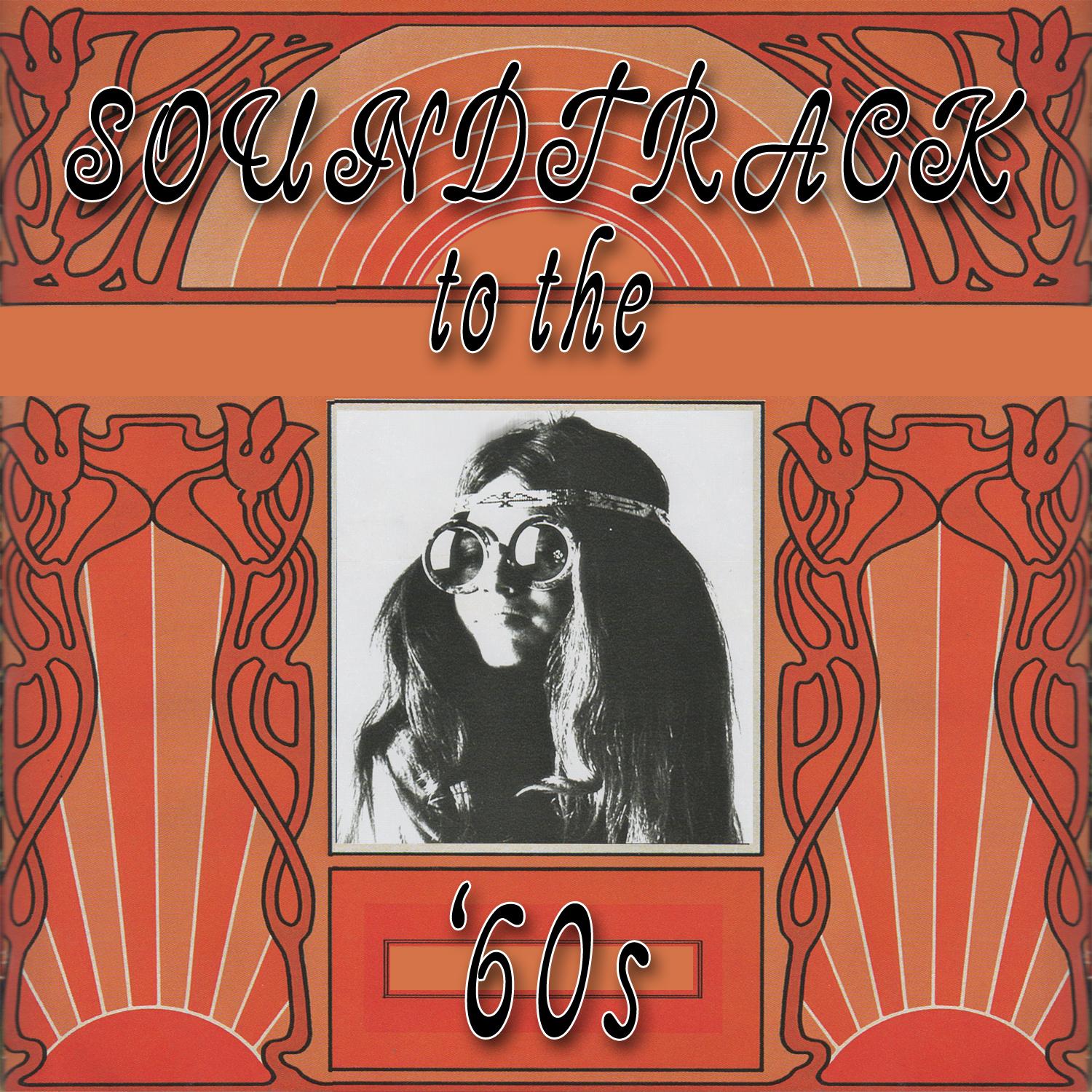 Soundtrack To The '60s (Re-Recorded / Remastered Versions)