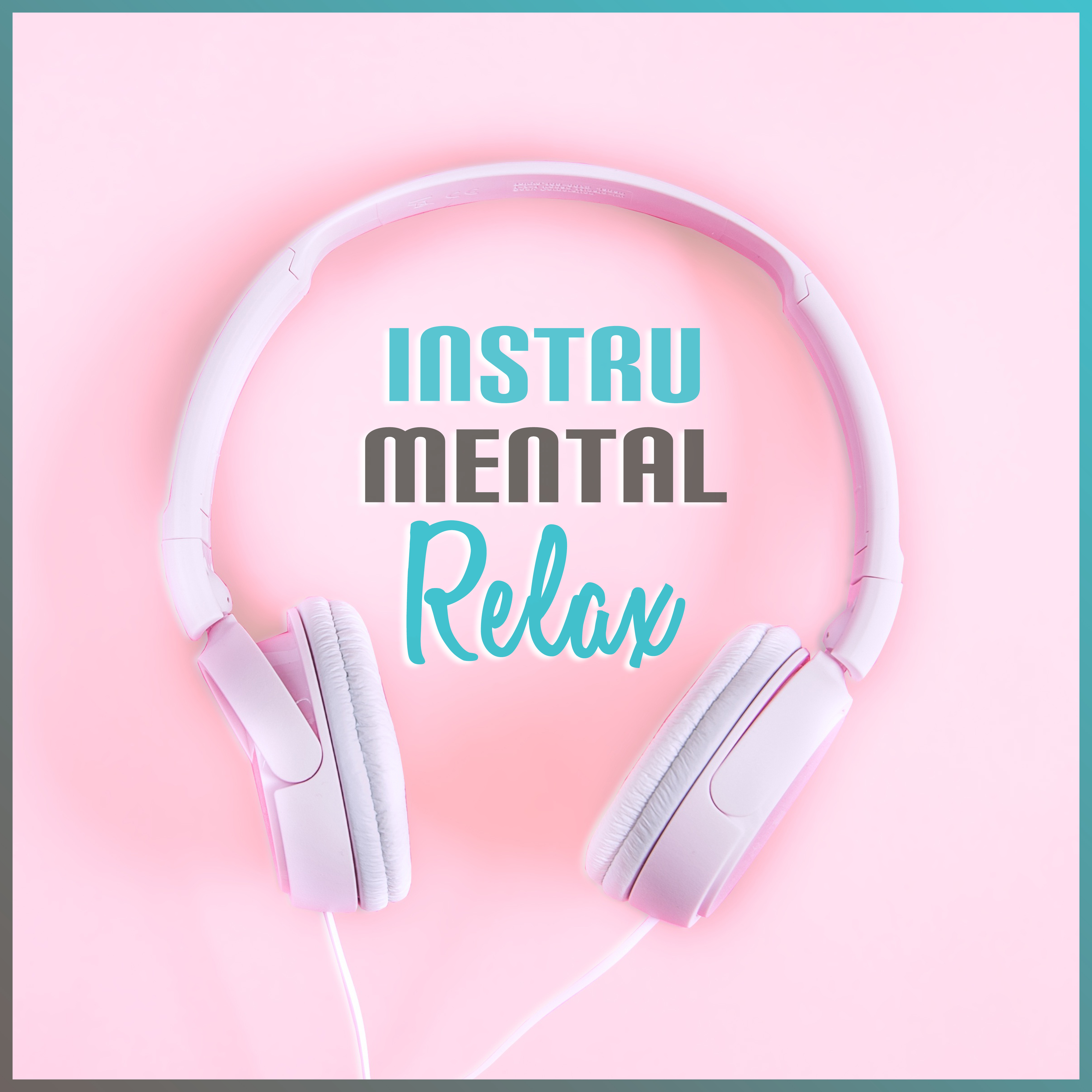 Instrumental Relax  Ambient Jazz Music, Pure Rest, Deep Sleep, Stress Relief, Smooth Jazz After Work, Calm Piano, Saxophone