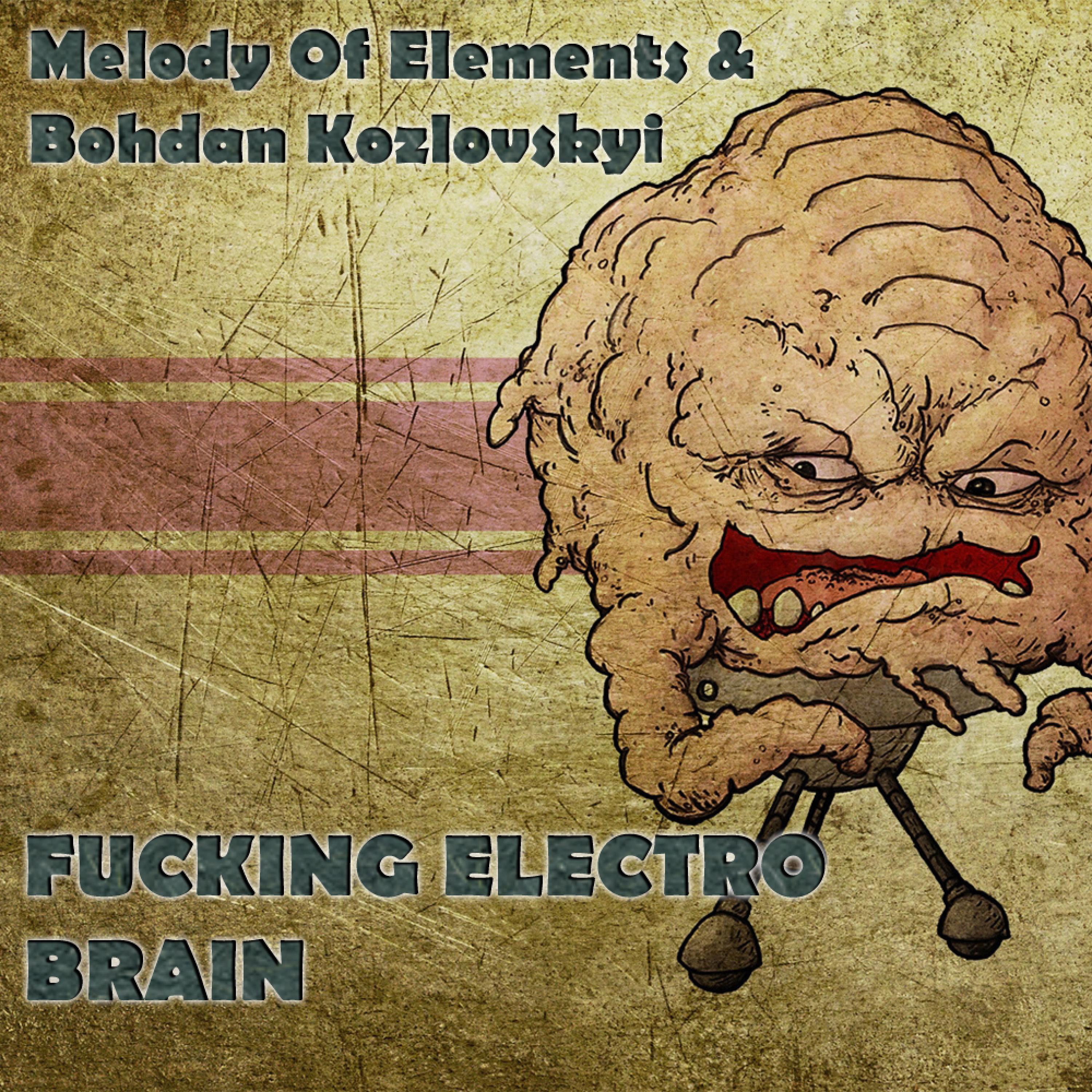 F**** Electro Brain