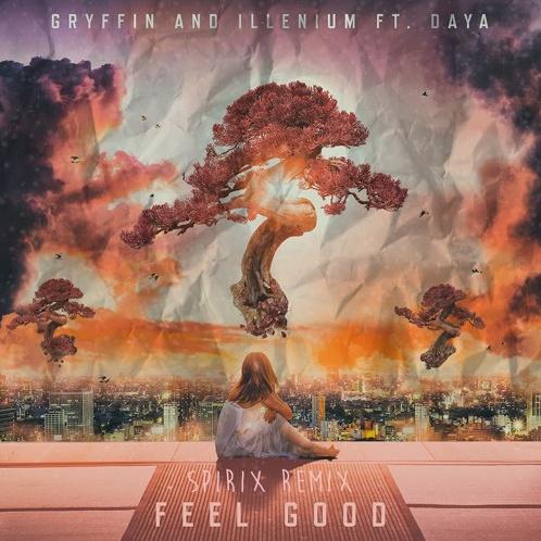 Feel Good (Spirix Remix)