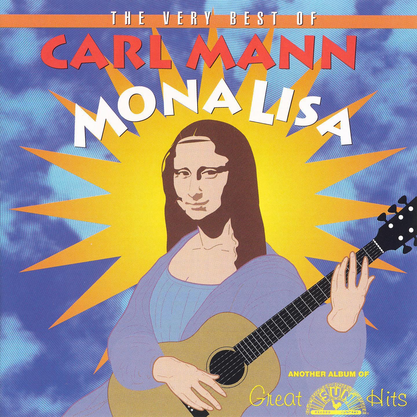 The Very Best of Carl Mann: Mona Lisa