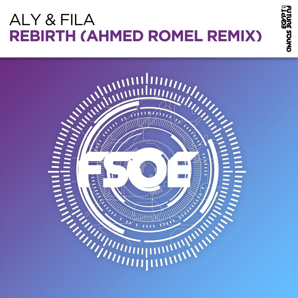 Rebirth (Ahmed Romel Extended Remix)