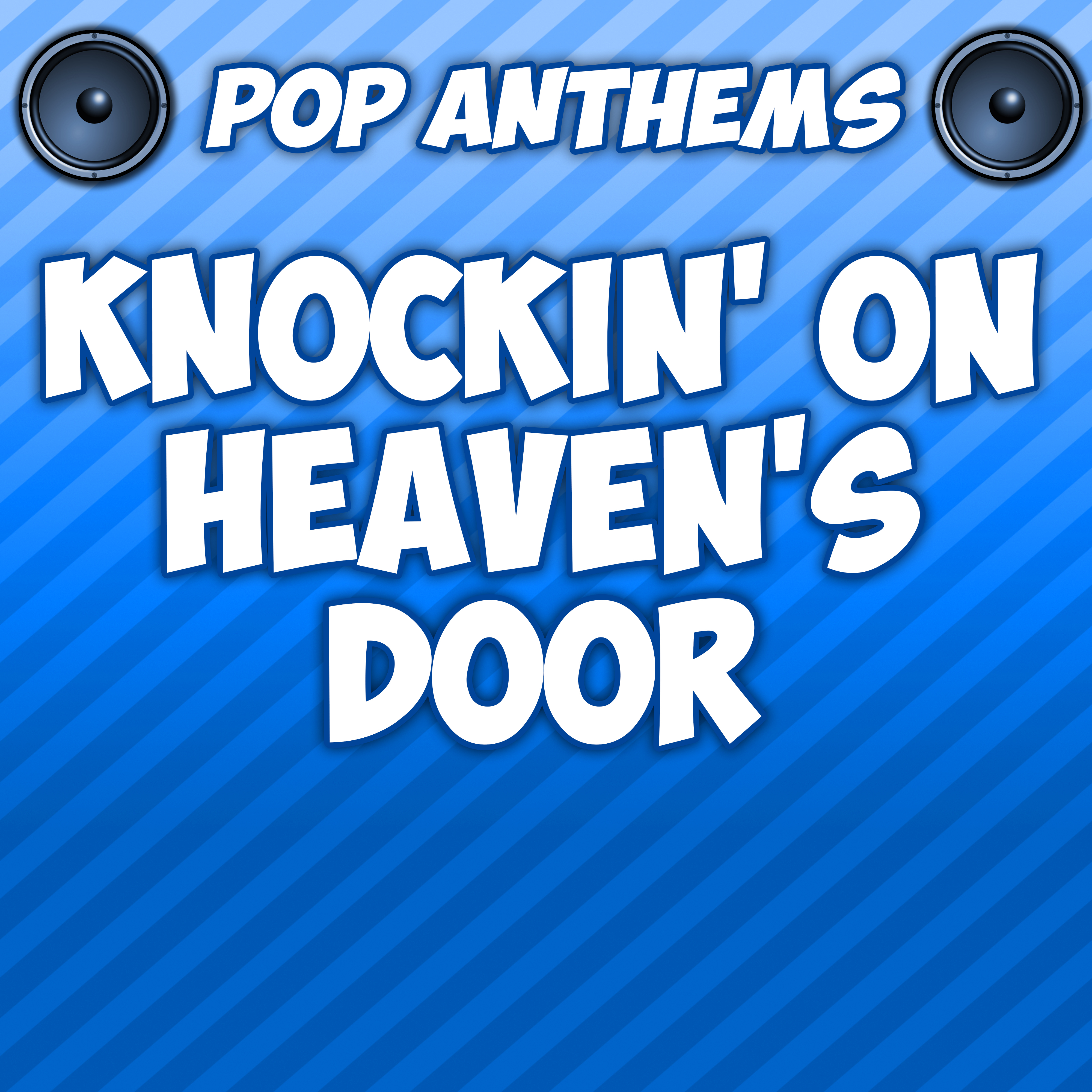 Knockin' On Heaven's Door (Originally Performed By Guns N' Roses)