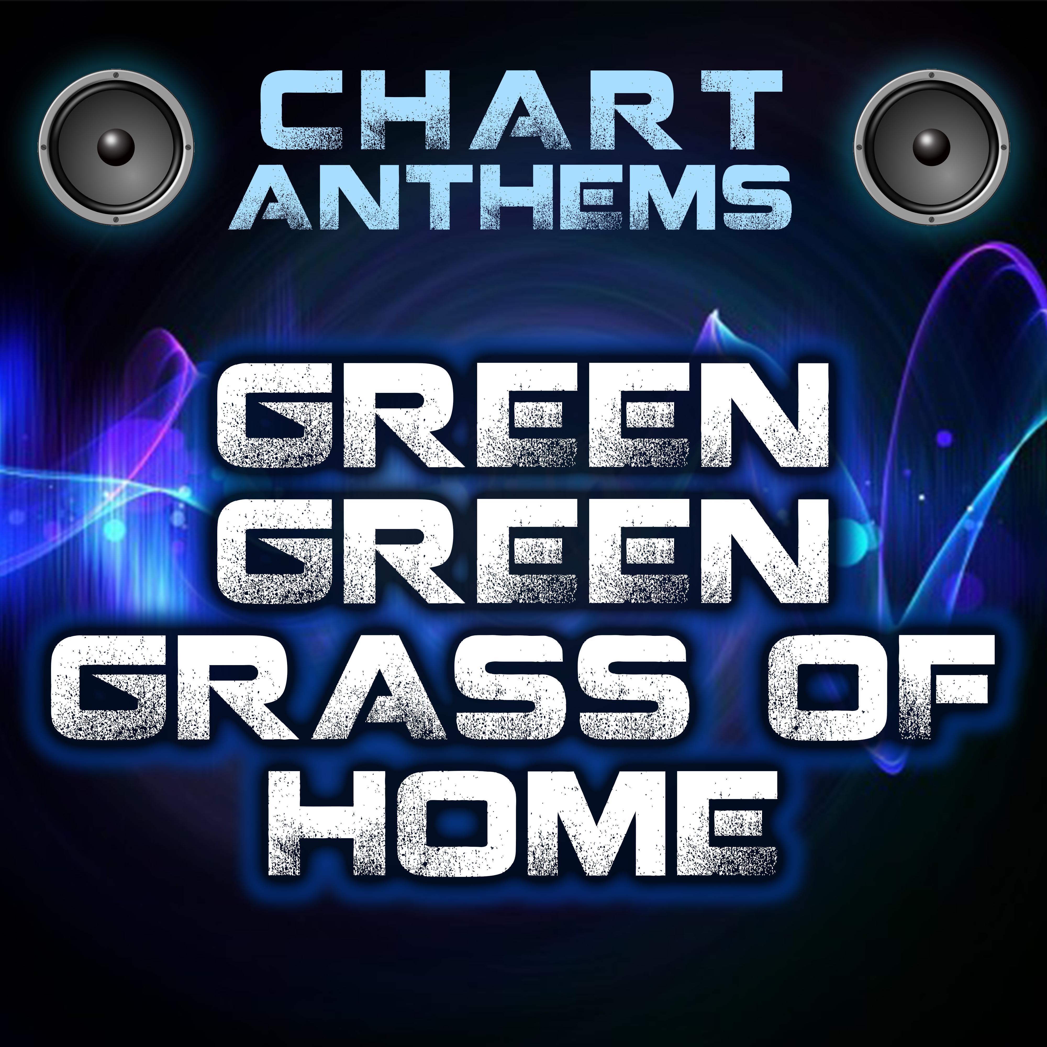 Green Green Grass of Home (Intro) [Originally Performed By Tom Jones]