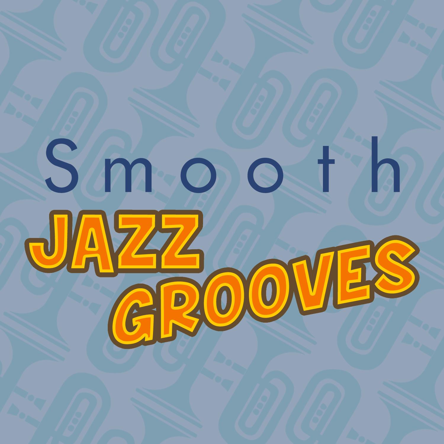 Smooth Jazz Grooves