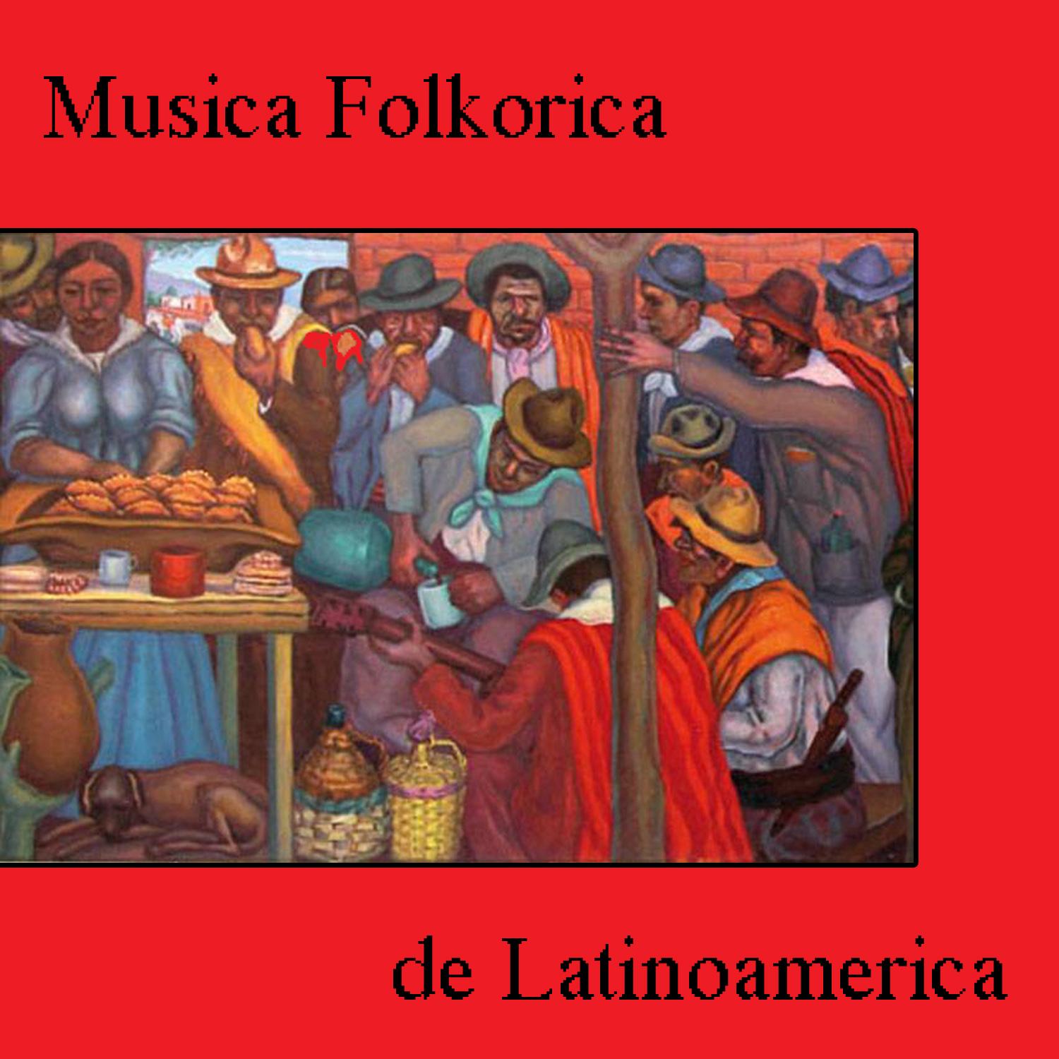 Musica Folkorica de Latinoamerica