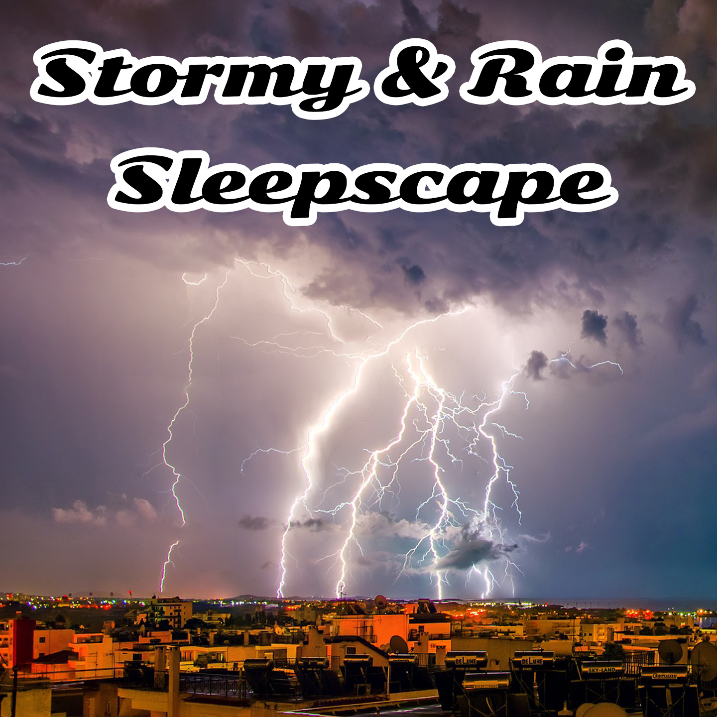 Storm & Rain Sleepscape