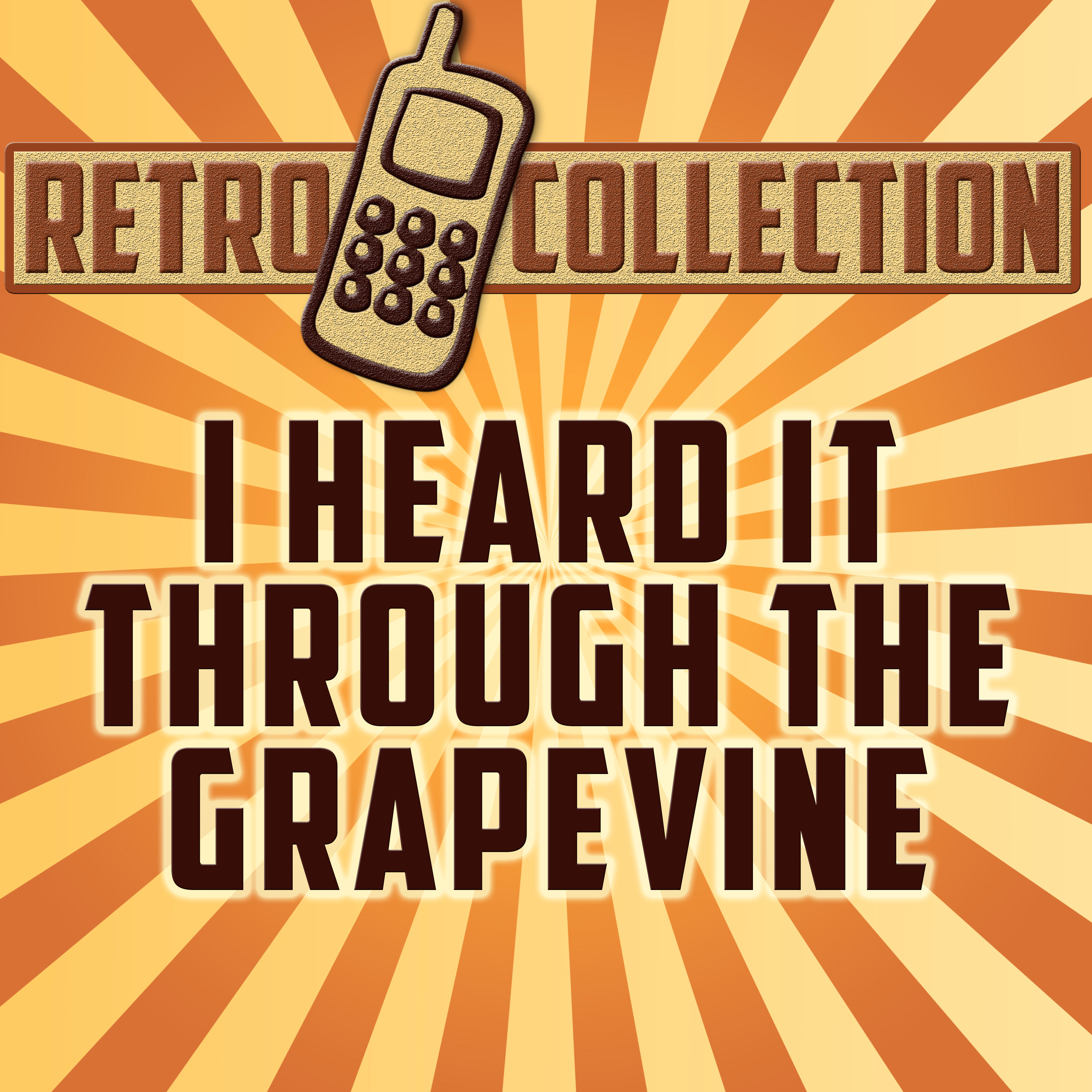 I Heard It Through the Grapevine (Originally Performed By Marvin Gaye)