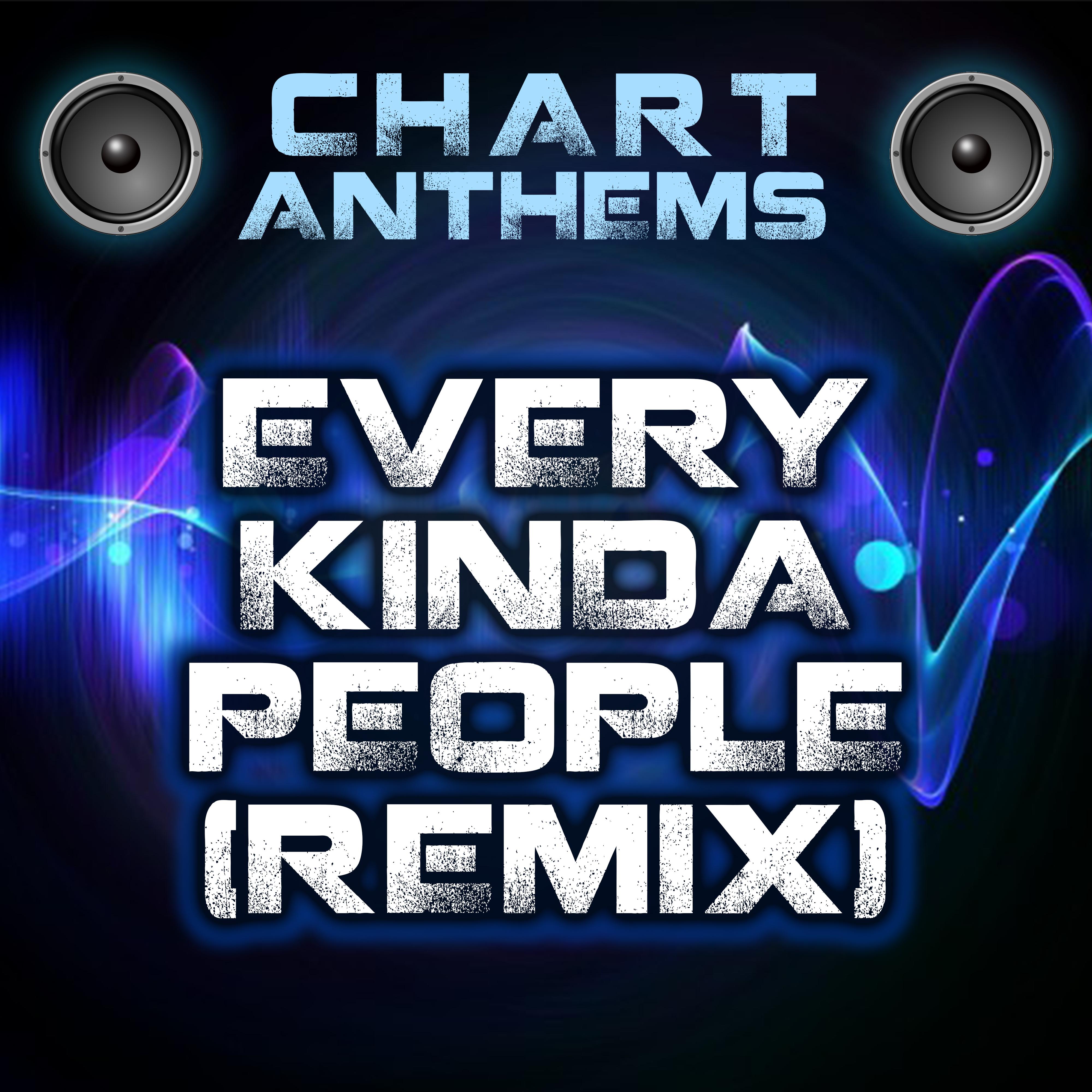 Every Kinda People (Remix) (Originally Performed By Robert Palmer)