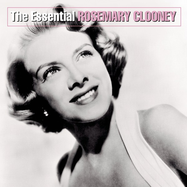 The Essential Rosemary Clooney (Album Version)