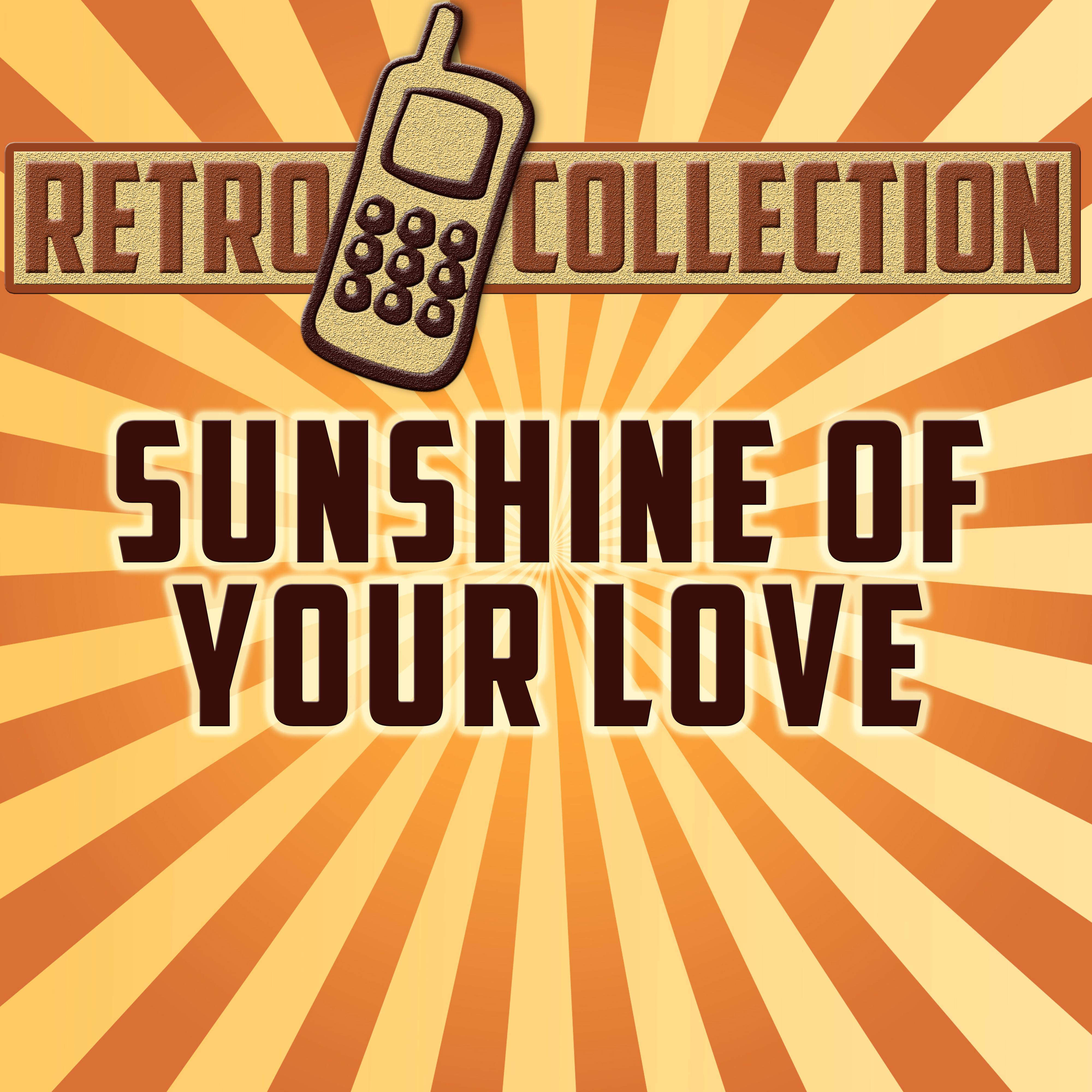 Sunshine of Your Love (Originally Performed By Cream)