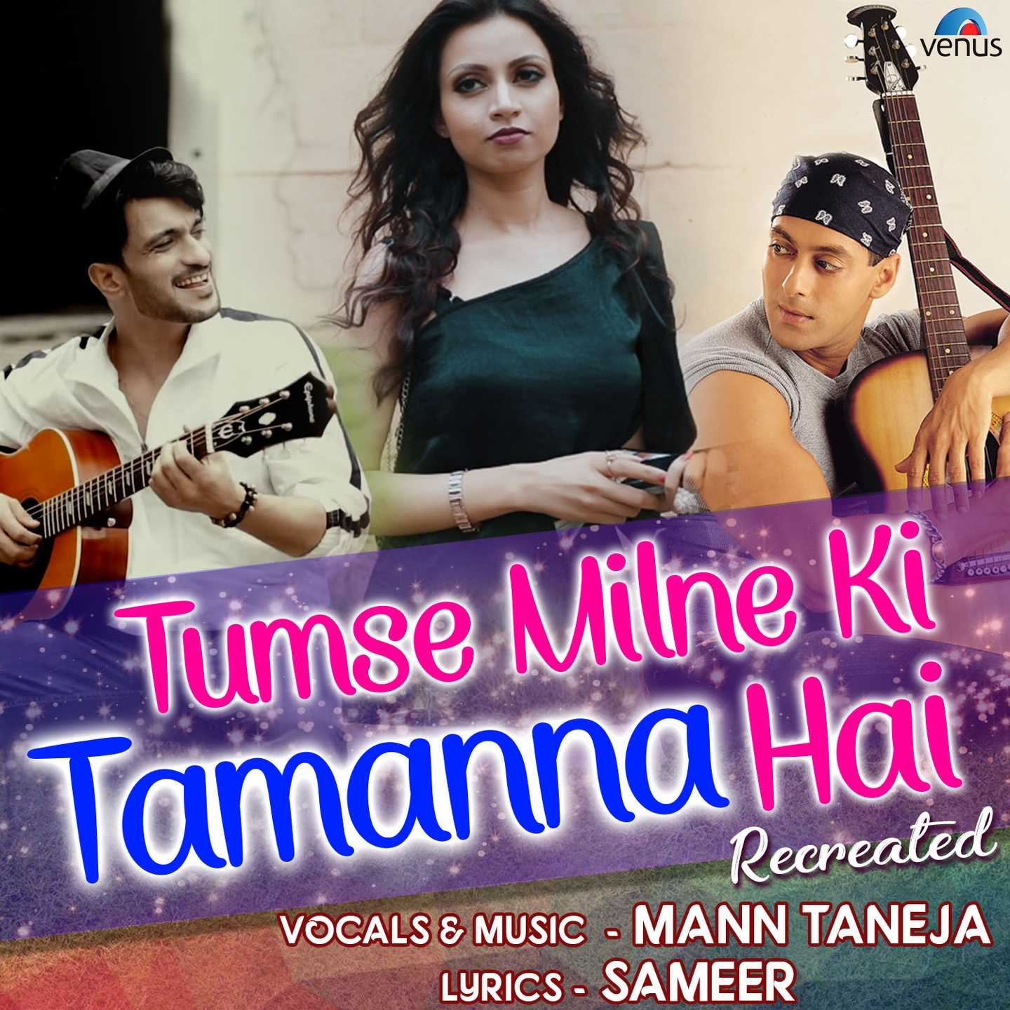 Tumse Milne Ki Tamanna Hai (Recreated Version)