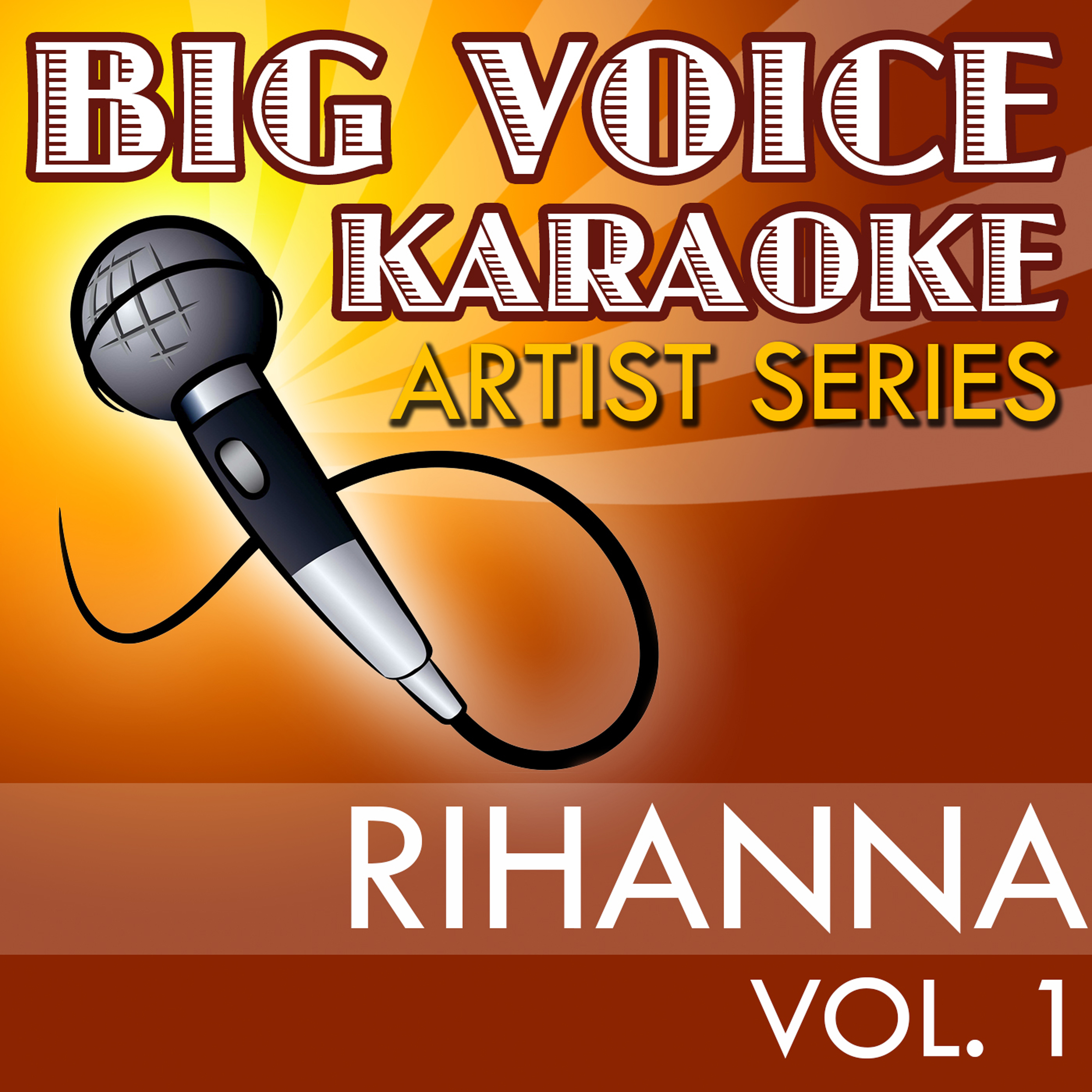 Only Girl (In the World) [In the Style of Rihanna] [Karaoke Version]