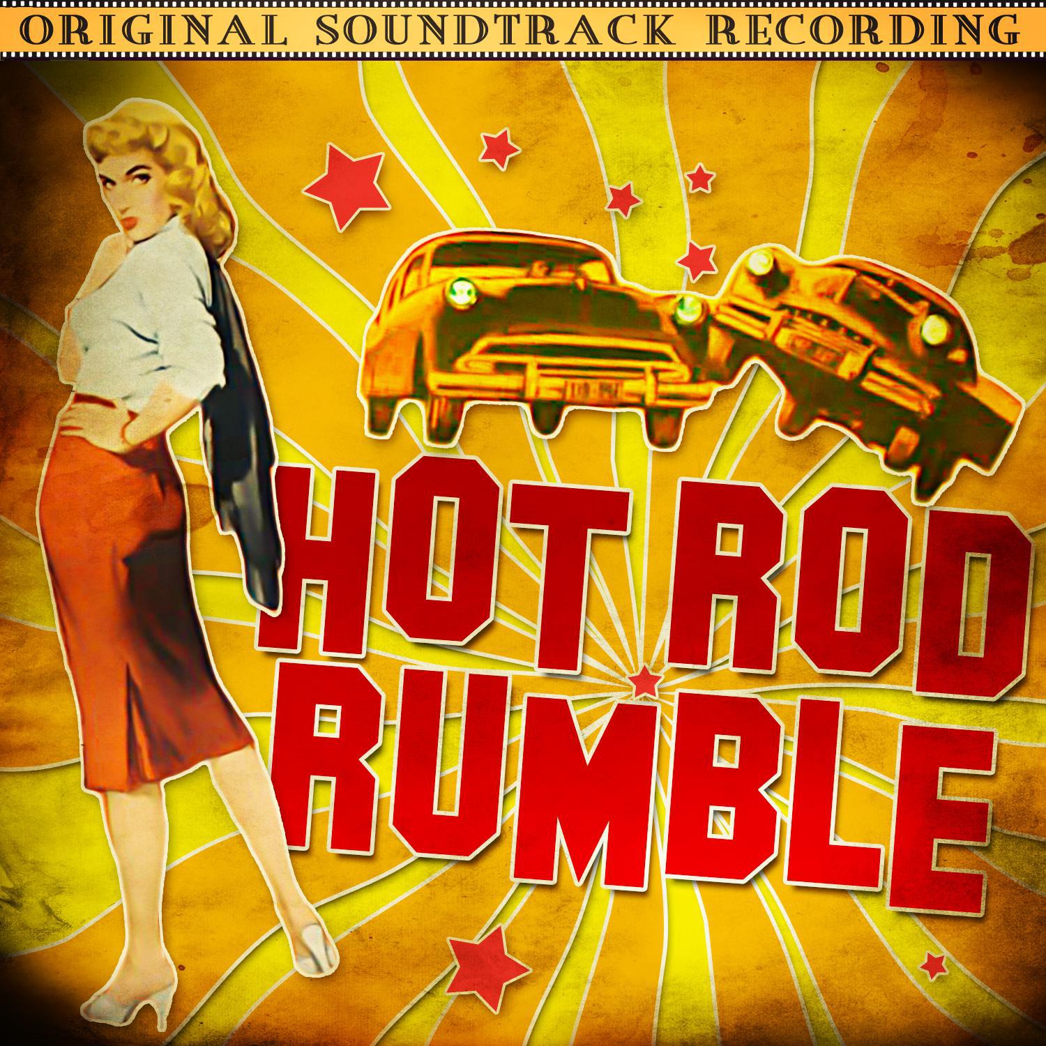 Hot Rod Rumble (Original Soundtrack Recording)