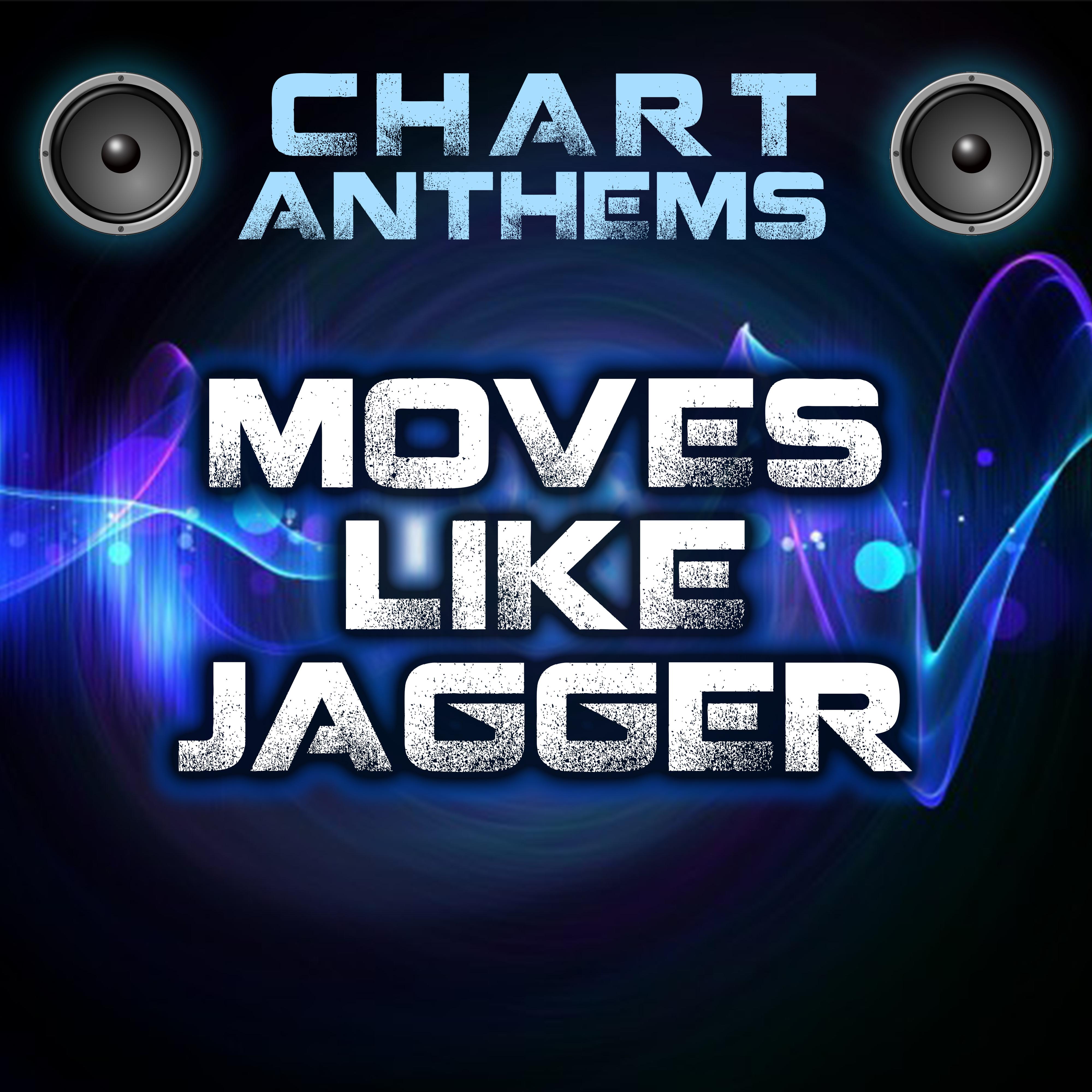 Moves Like Jagger (Intro) [Originally Performed By Maroon 5 & Christina Aguilera]