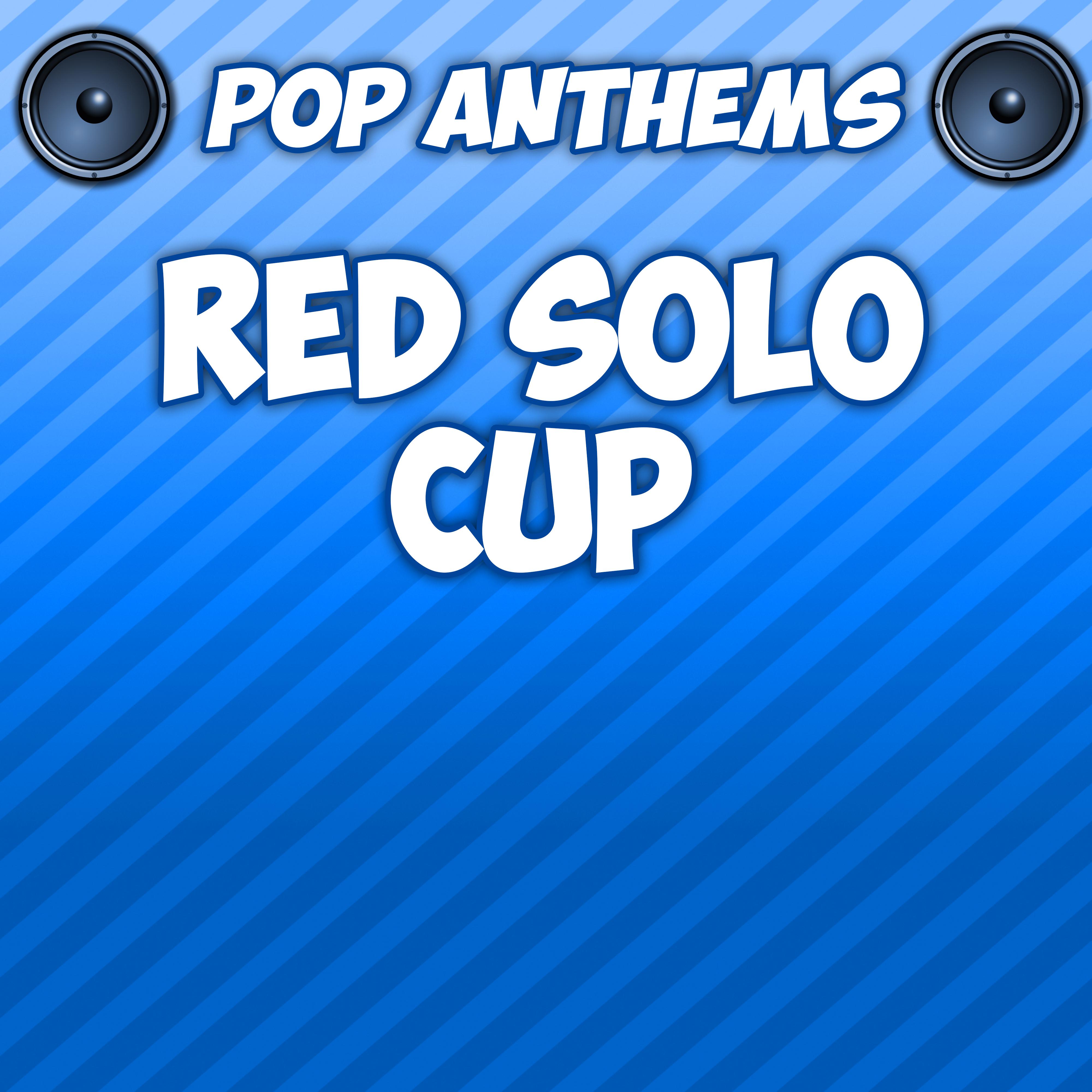 Red Solo Cup (Originally Performed By Toby Keith)