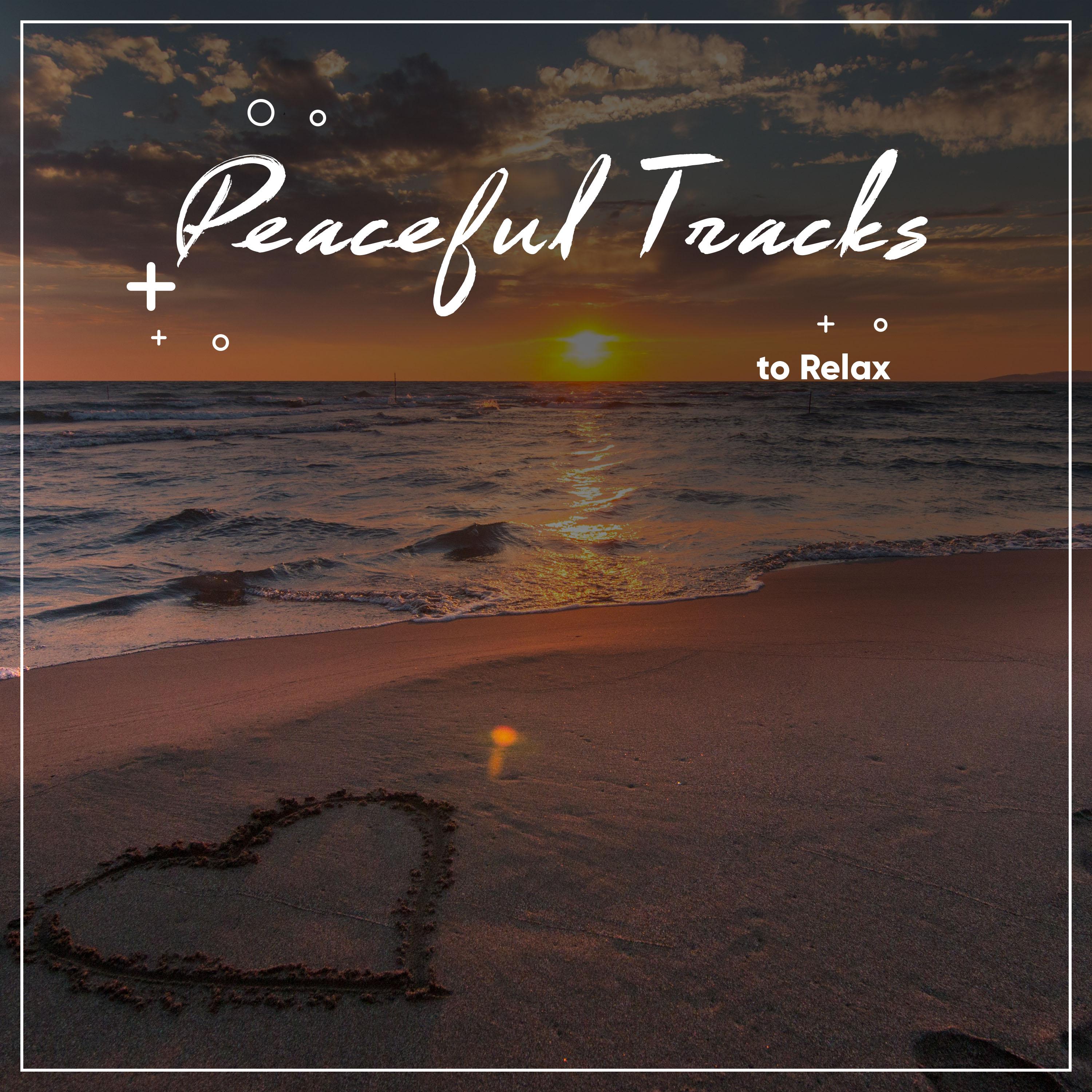 #18 Peaceful Tracks to Relax