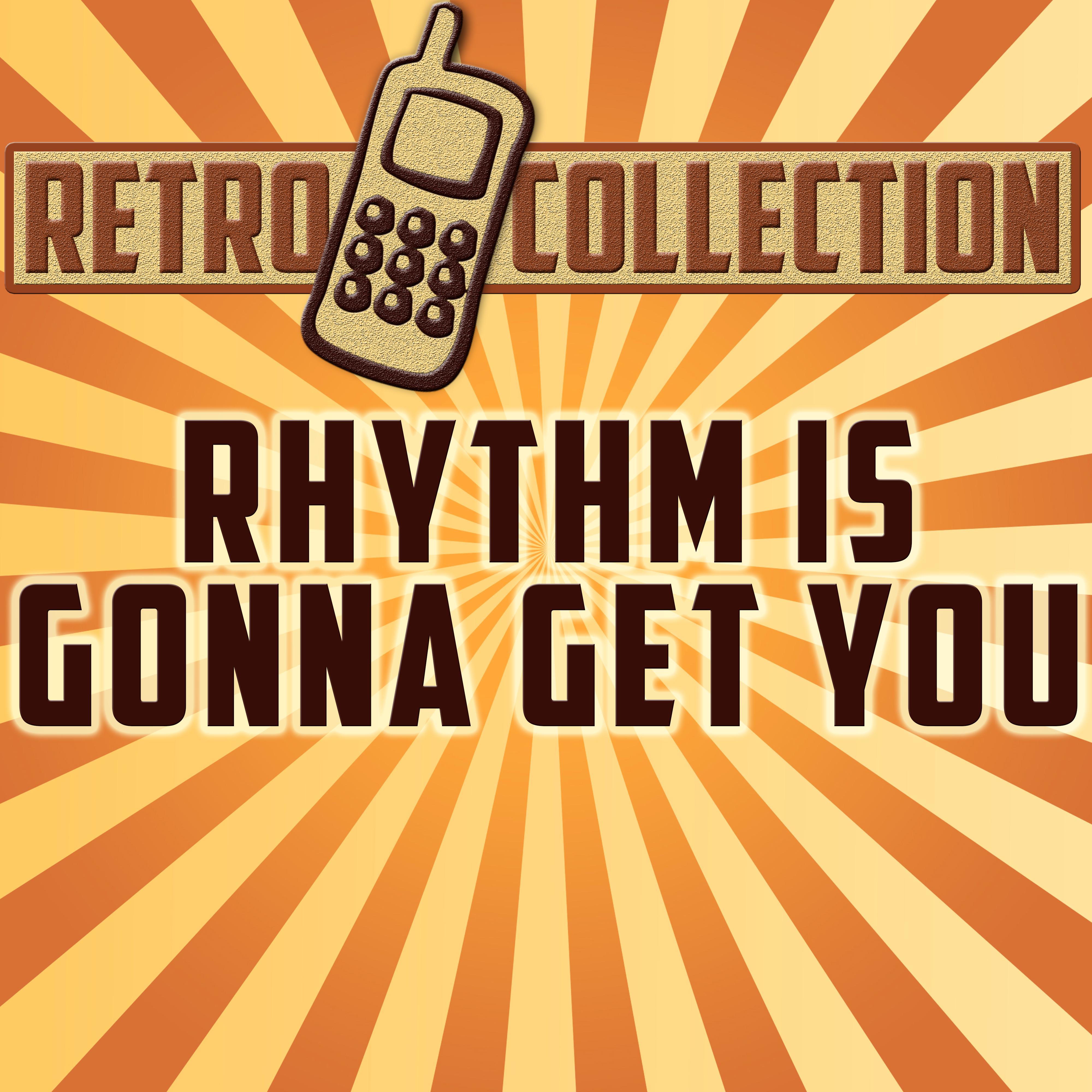 Rhythm Is Gonna Get You (Intro) [Originally Performed By Gloria Estefan and Miami Sound Machine]