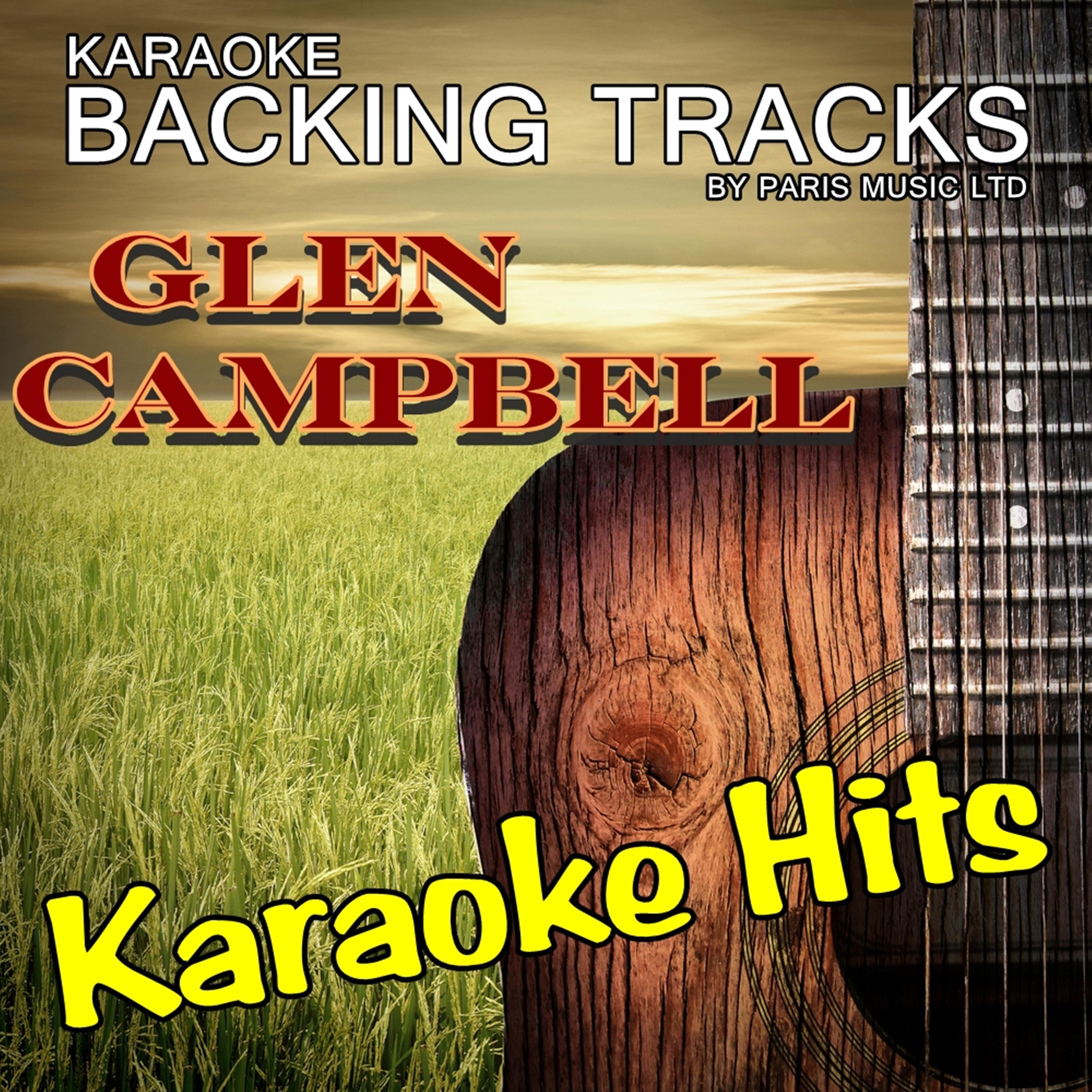 There's No Me Without You (Originally Performed By Glen Campbell) [Karaoke Version]