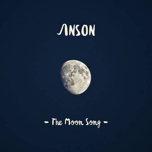 The Moon Song (ANSON Remix)