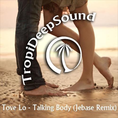 Talking Body (Jebase Remix)