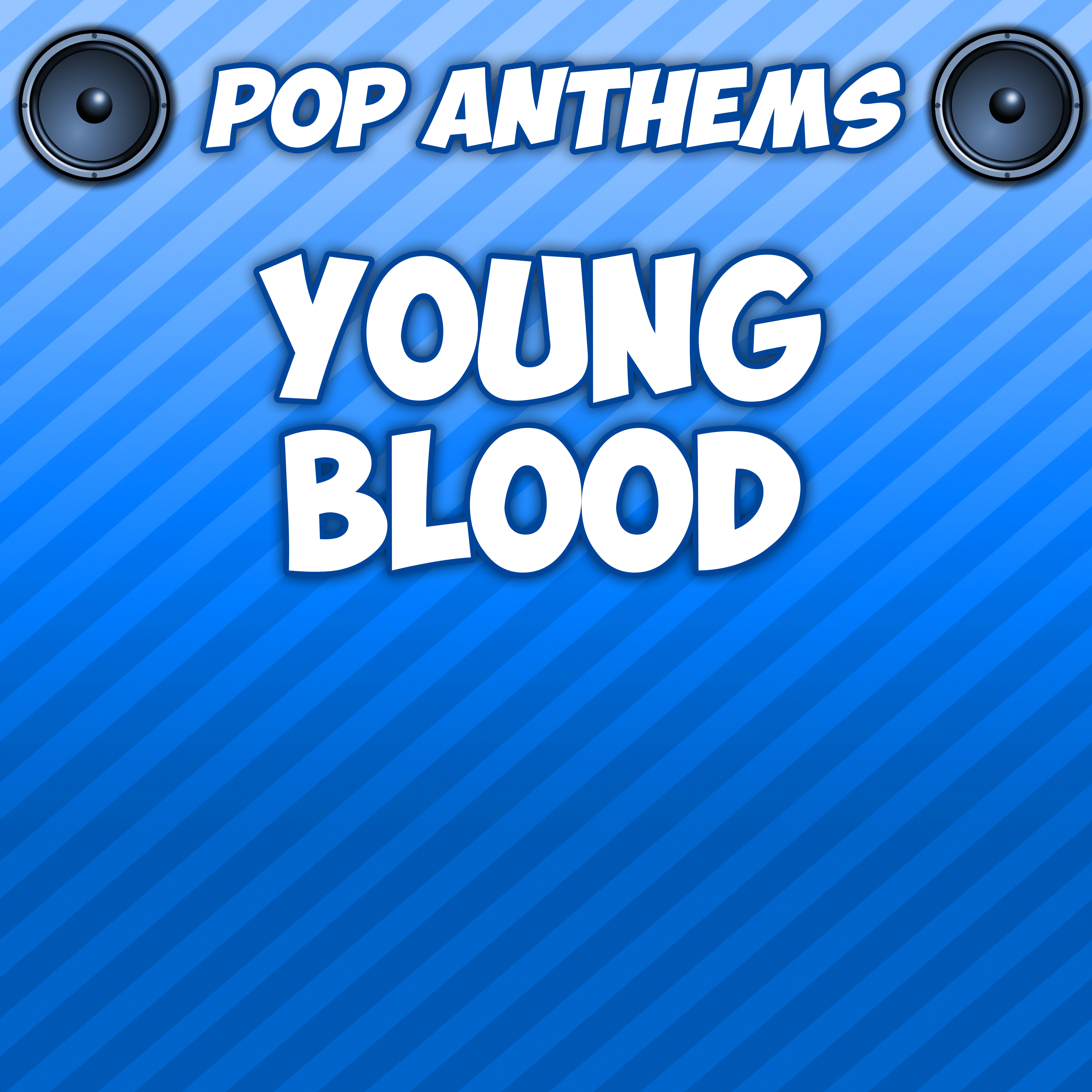 Young Blood (Intro) [Originally Performed By The Naked + Famous]