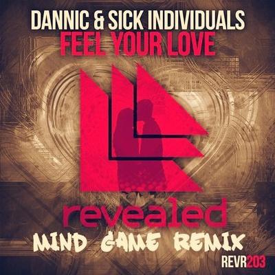 Feel Your Love (Mind Game Remix)