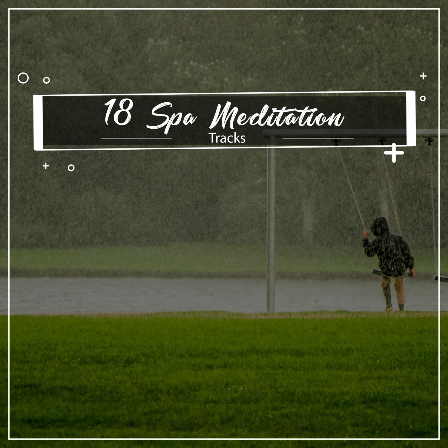 18 Spa and Meditation Nature Sounds