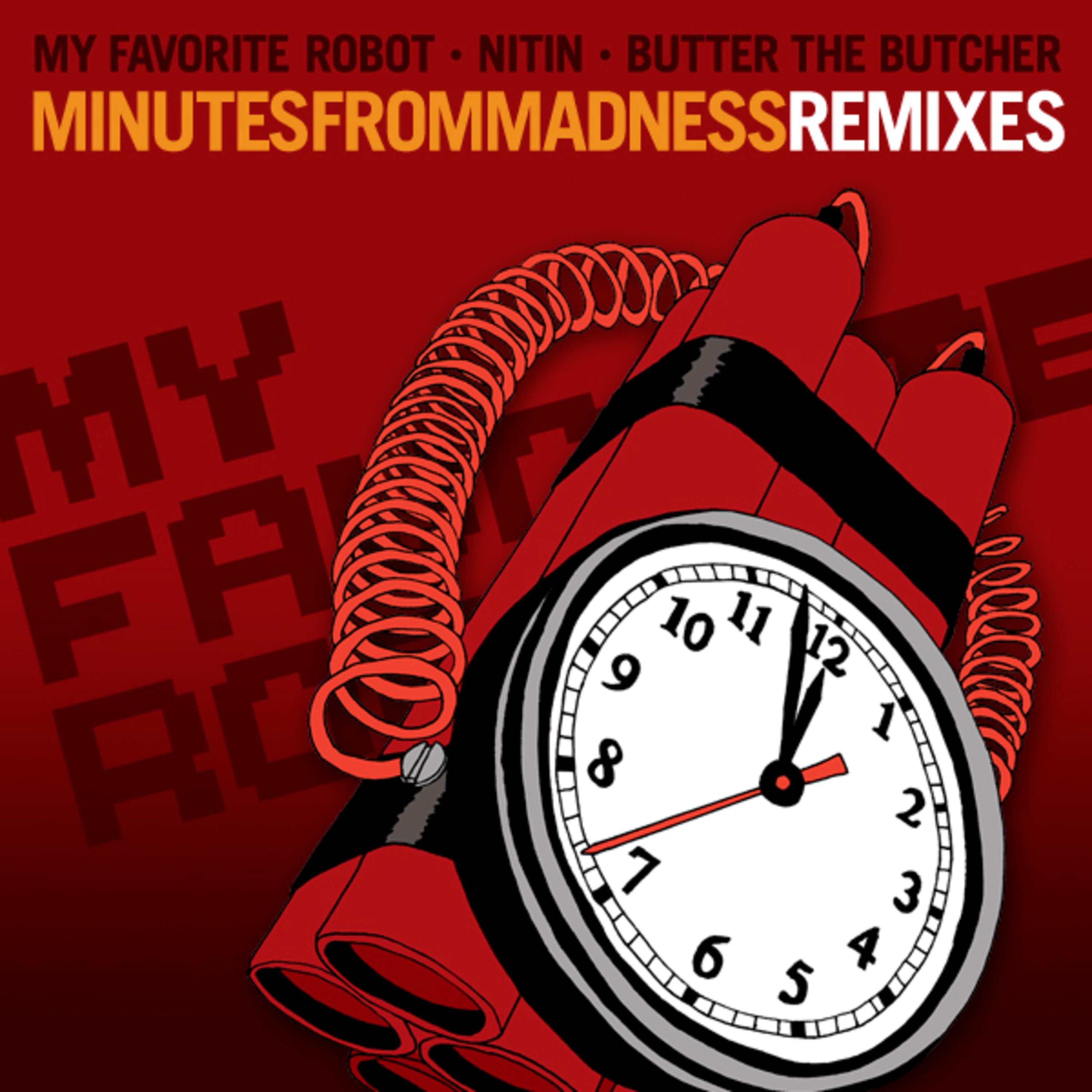 Minutes From Madness (Nitin's On The Clock Mix)