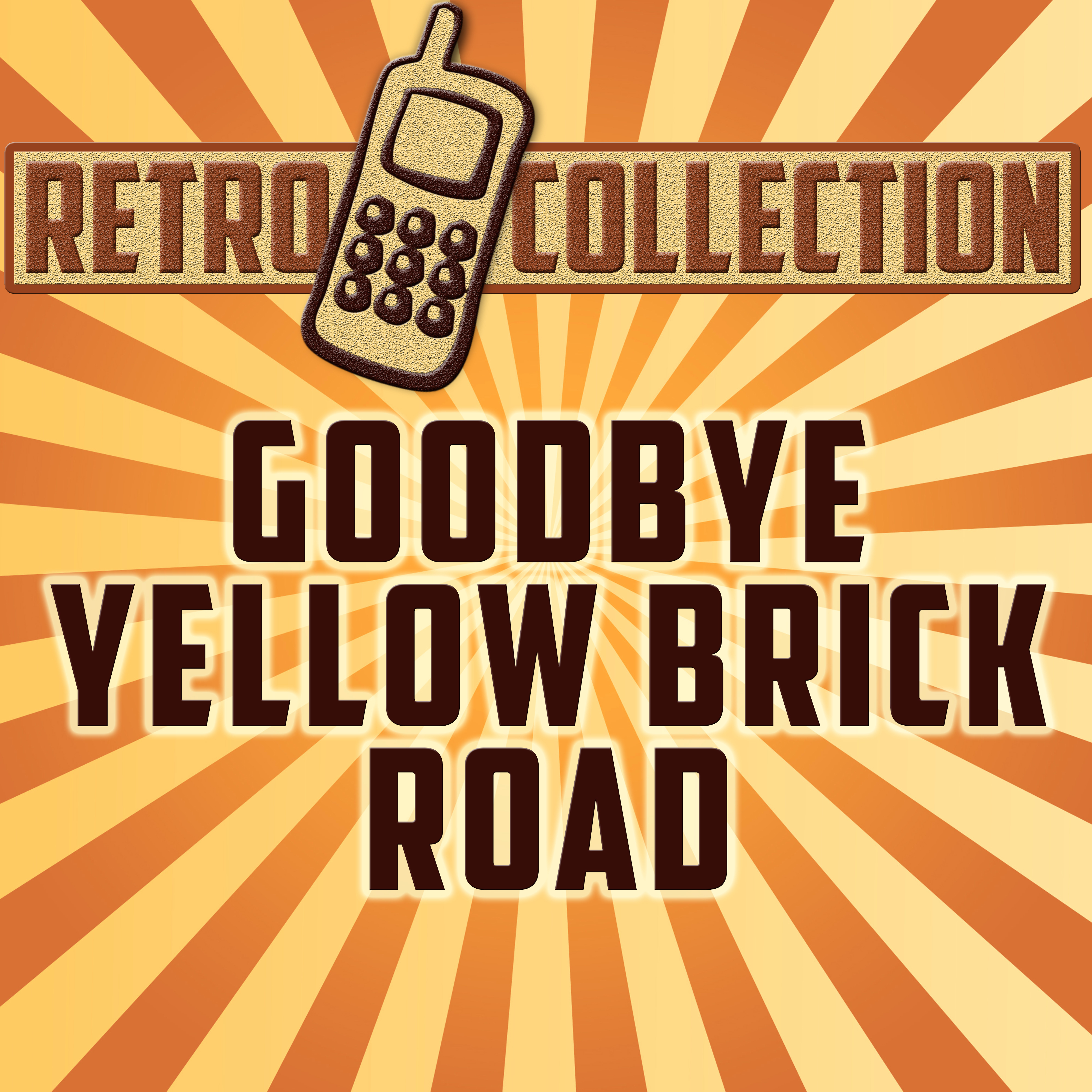 Goodbye Yellow Brick Road (Intro) [Originally Performed By Elton John]