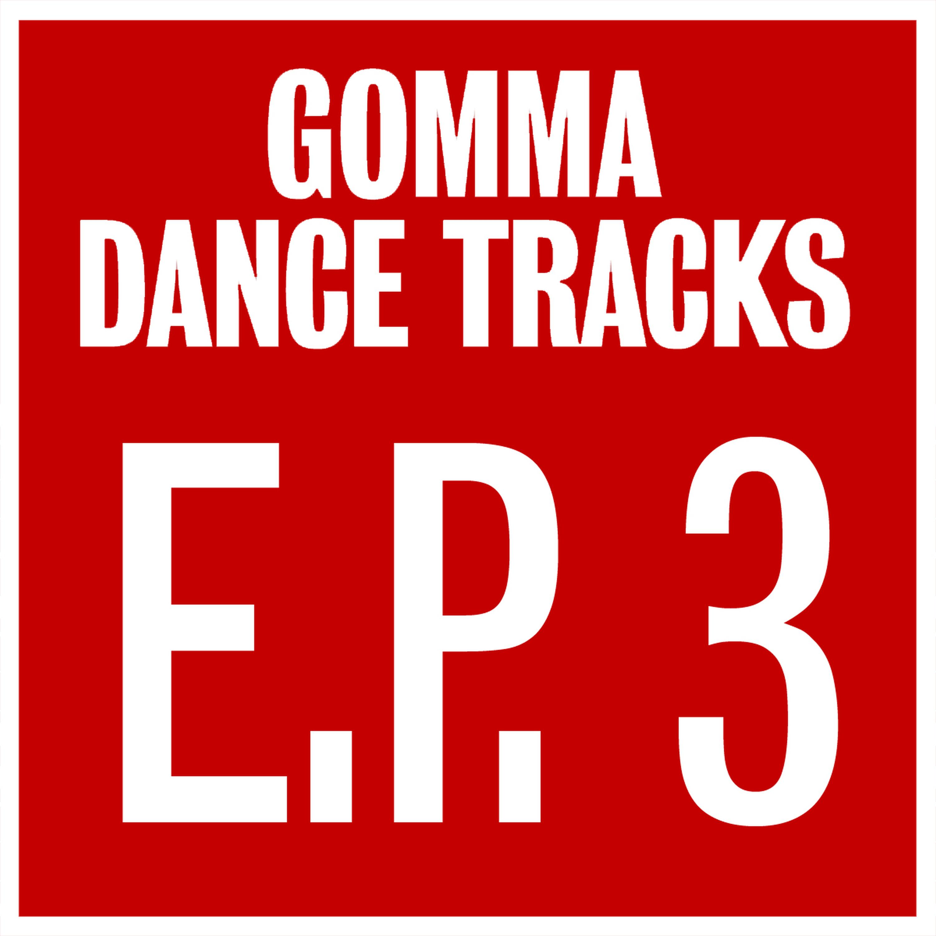 Gomma Dance Tracks E.P.3