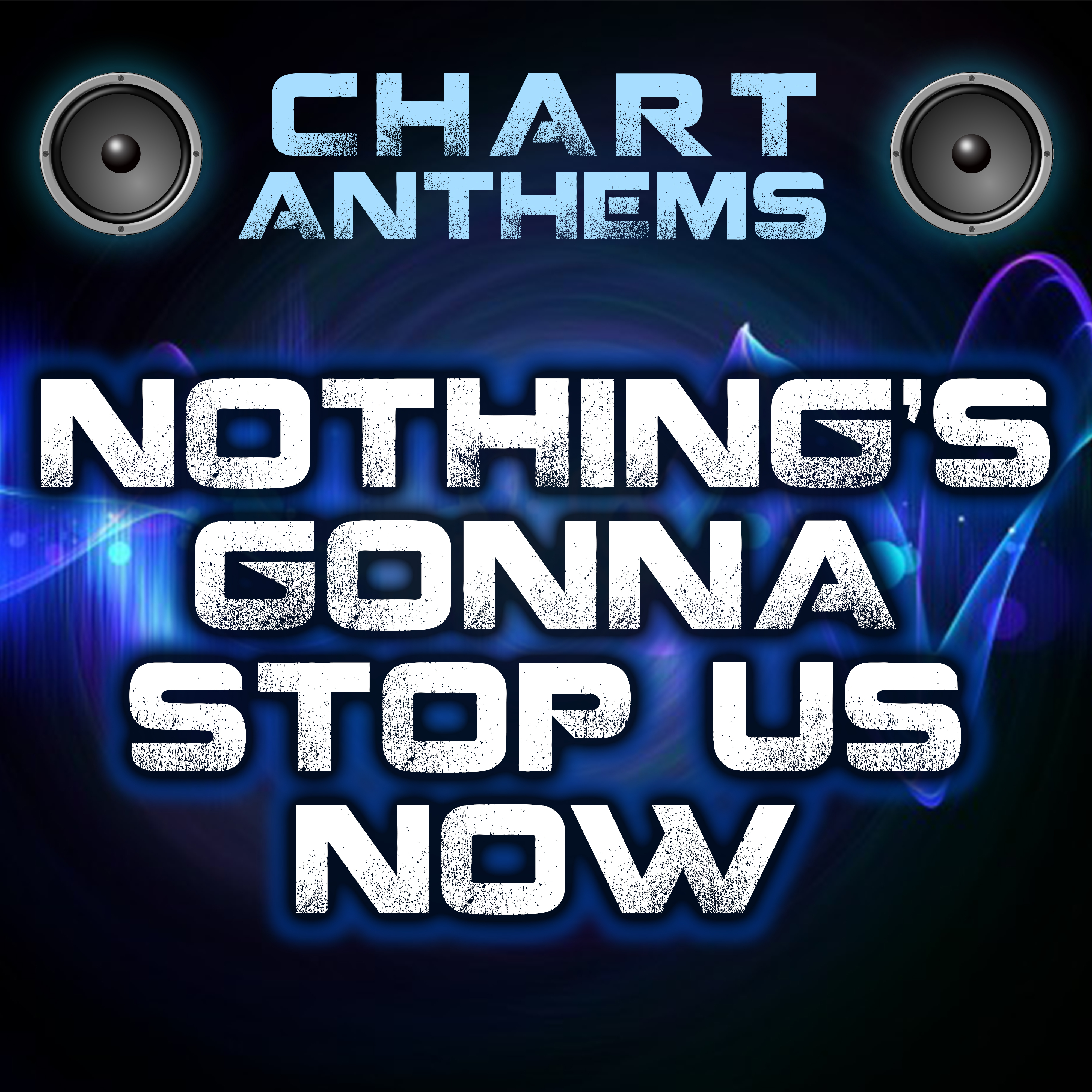 Nothing's Gonna Stop Us Now (Originally Performed By Starship)