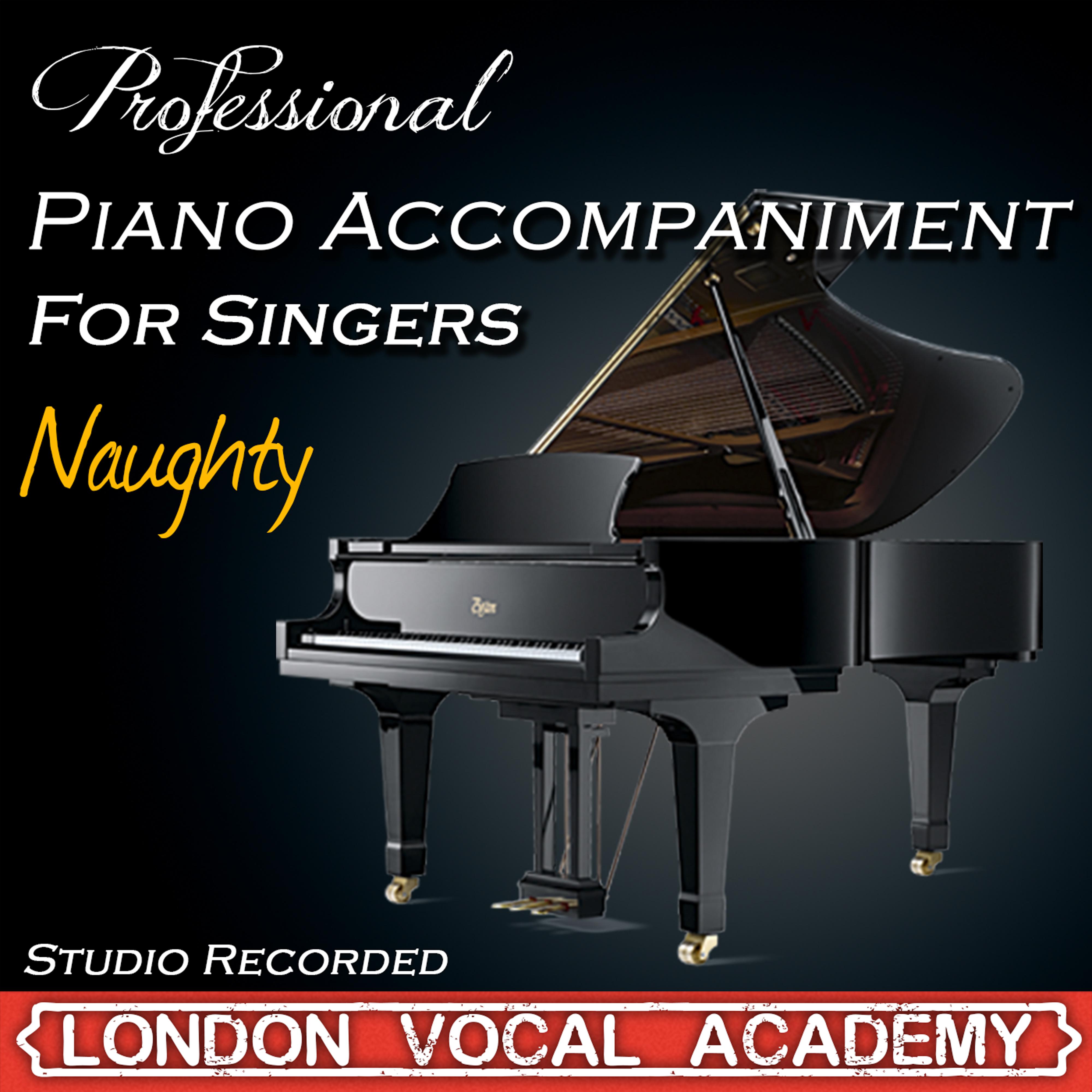 Naughty ('Matilda' Piano Accompaniment) [Professional Karaoke Backing Track]