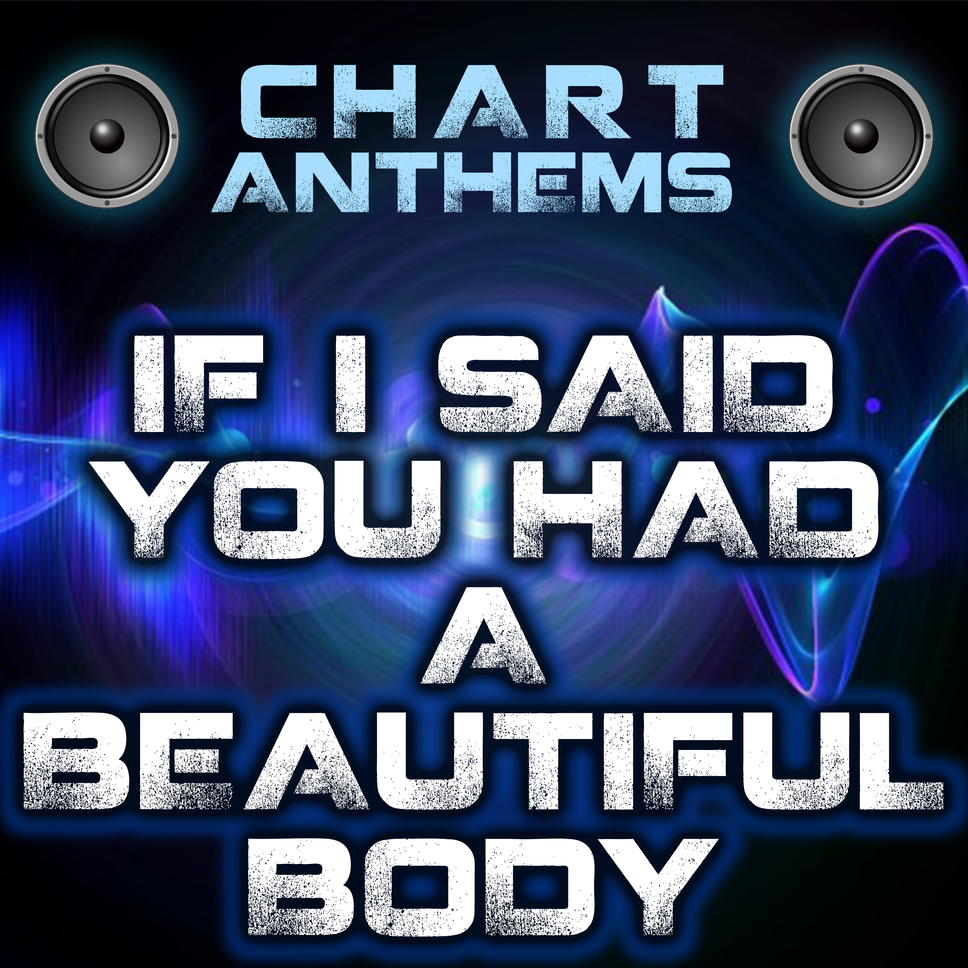 If I Said You Had a Beautiful Body (Intro) [Originally Performed By The Bellamy Brothers]